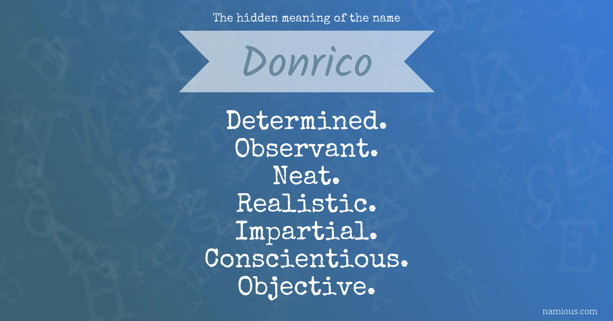 The hidden meaning of the name Donrico