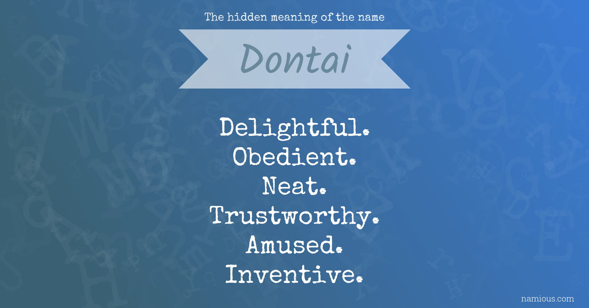 The hidden meaning of the name Dontai