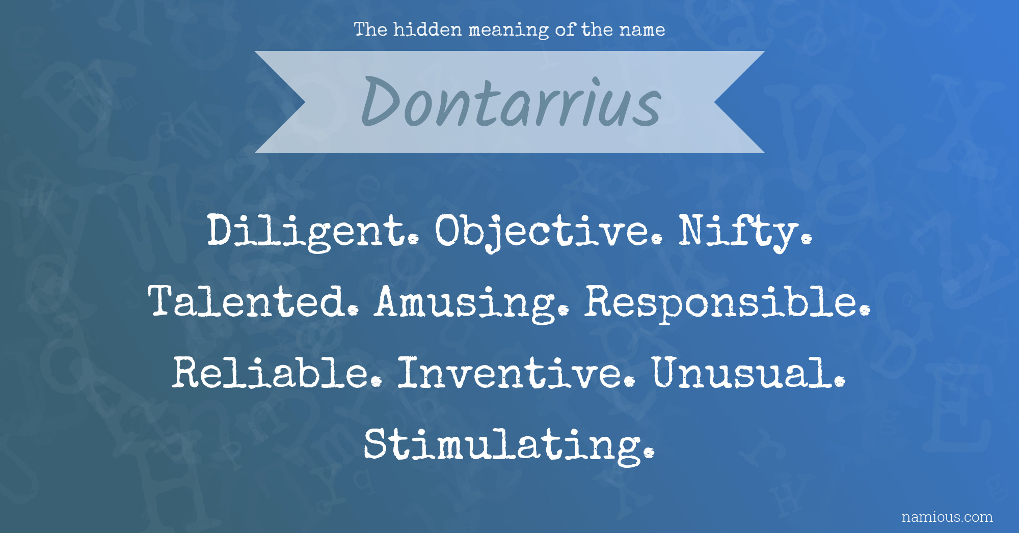 The hidden meaning of the name Dontarrius