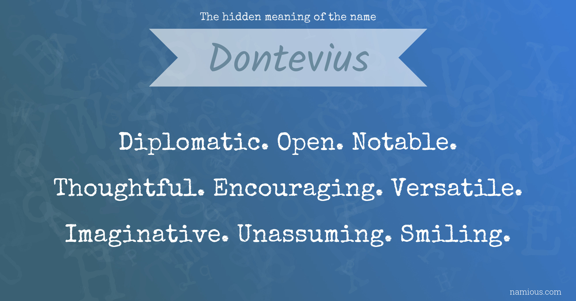 The hidden meaning of the name Dontevius