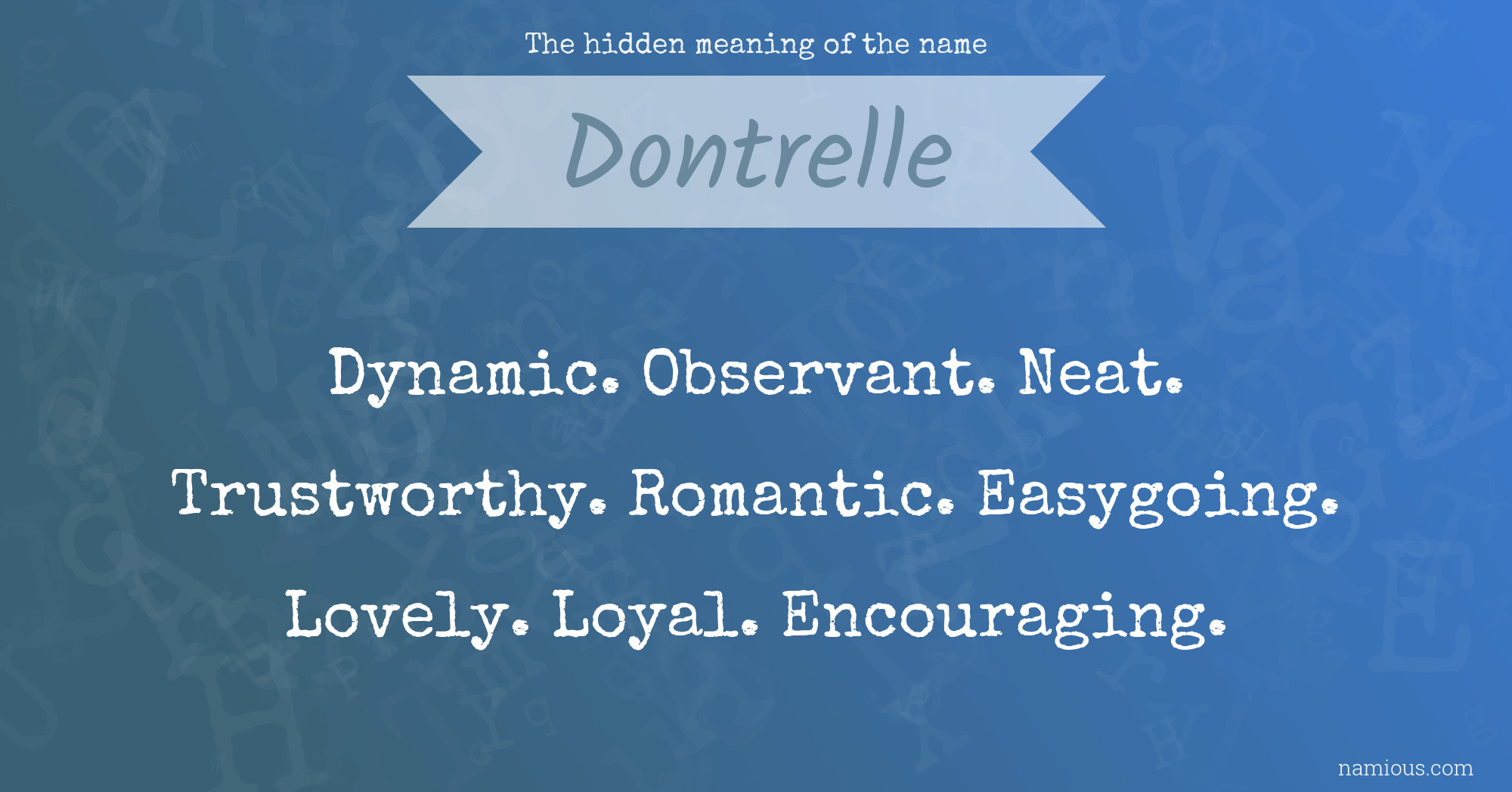 The hidden meaning of the name Dontrelle