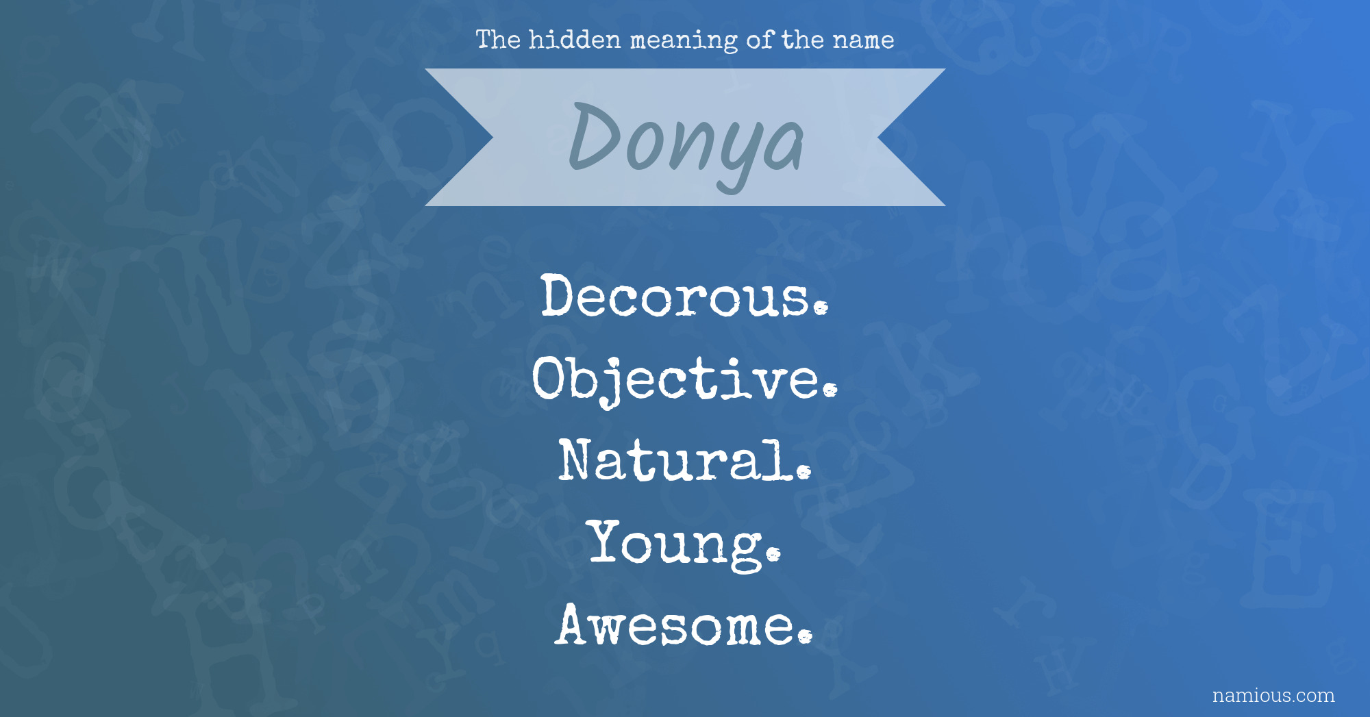 The hidden meaning of the name Donya