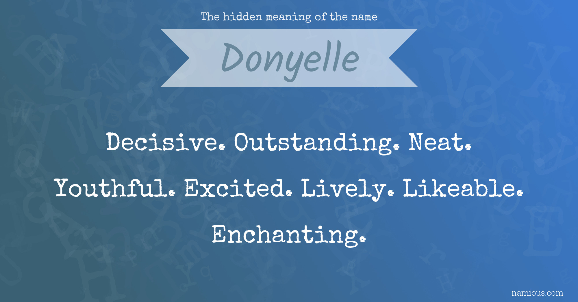 The hidden meaning of the name Donyelle