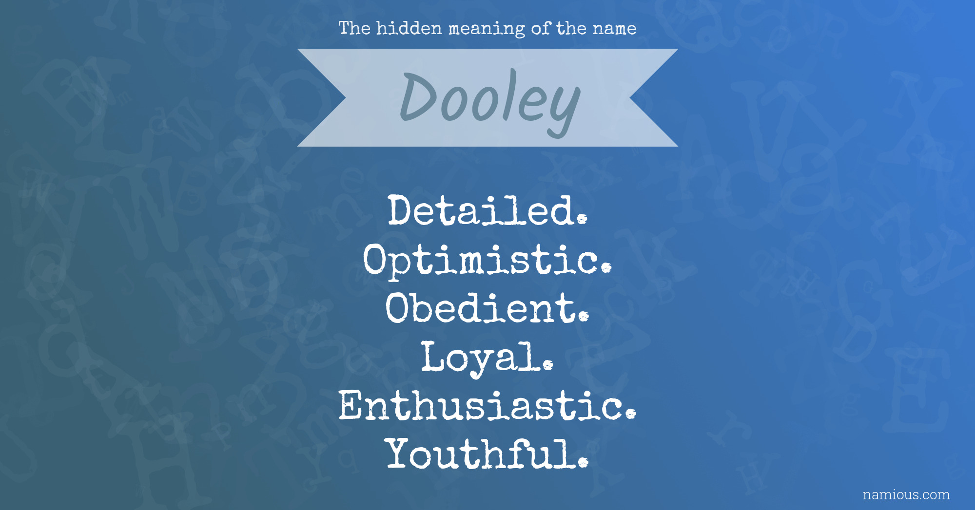 The hidden meaning of the name Dooley