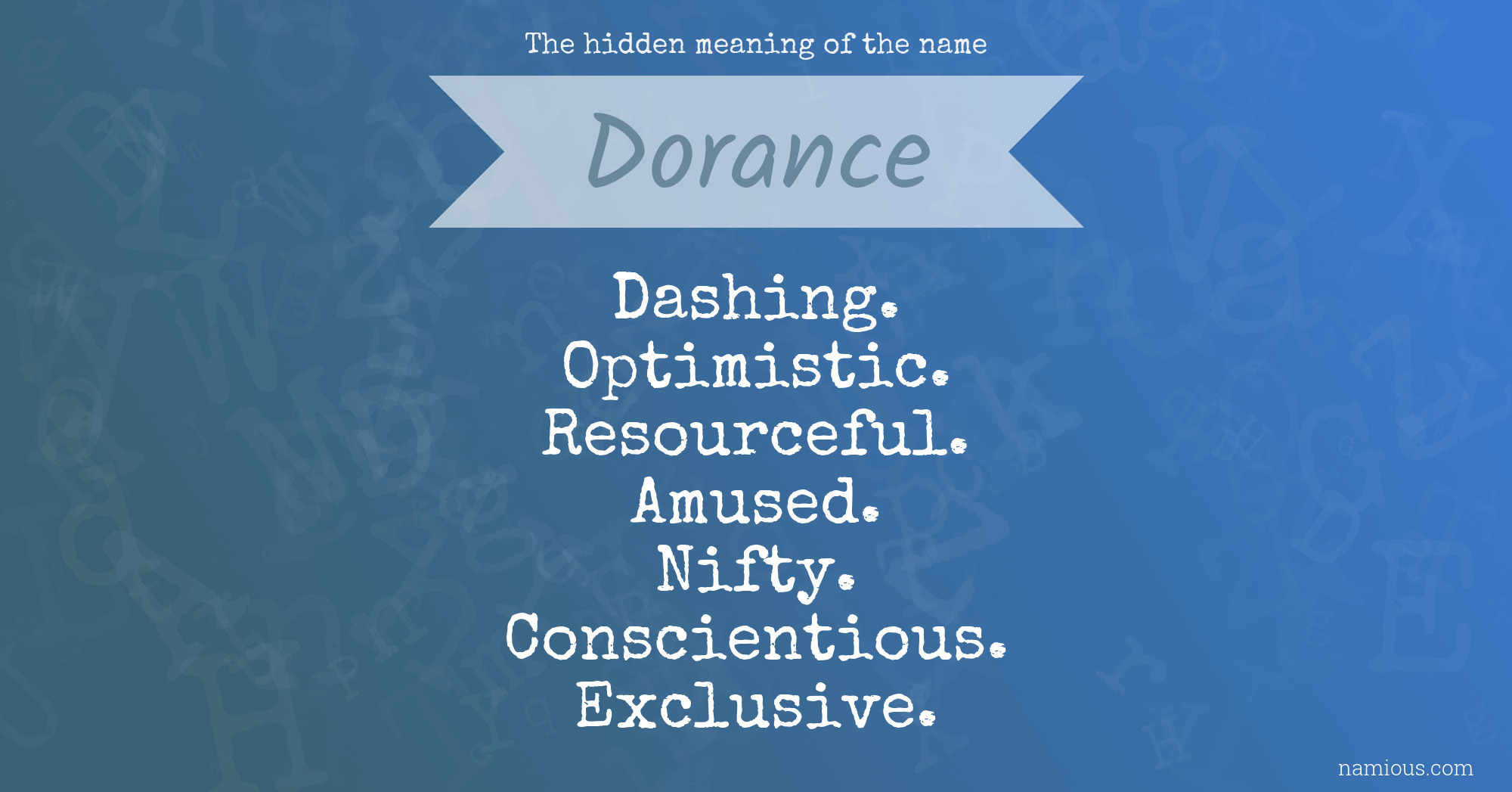 The hidden meaning of the name Dorance