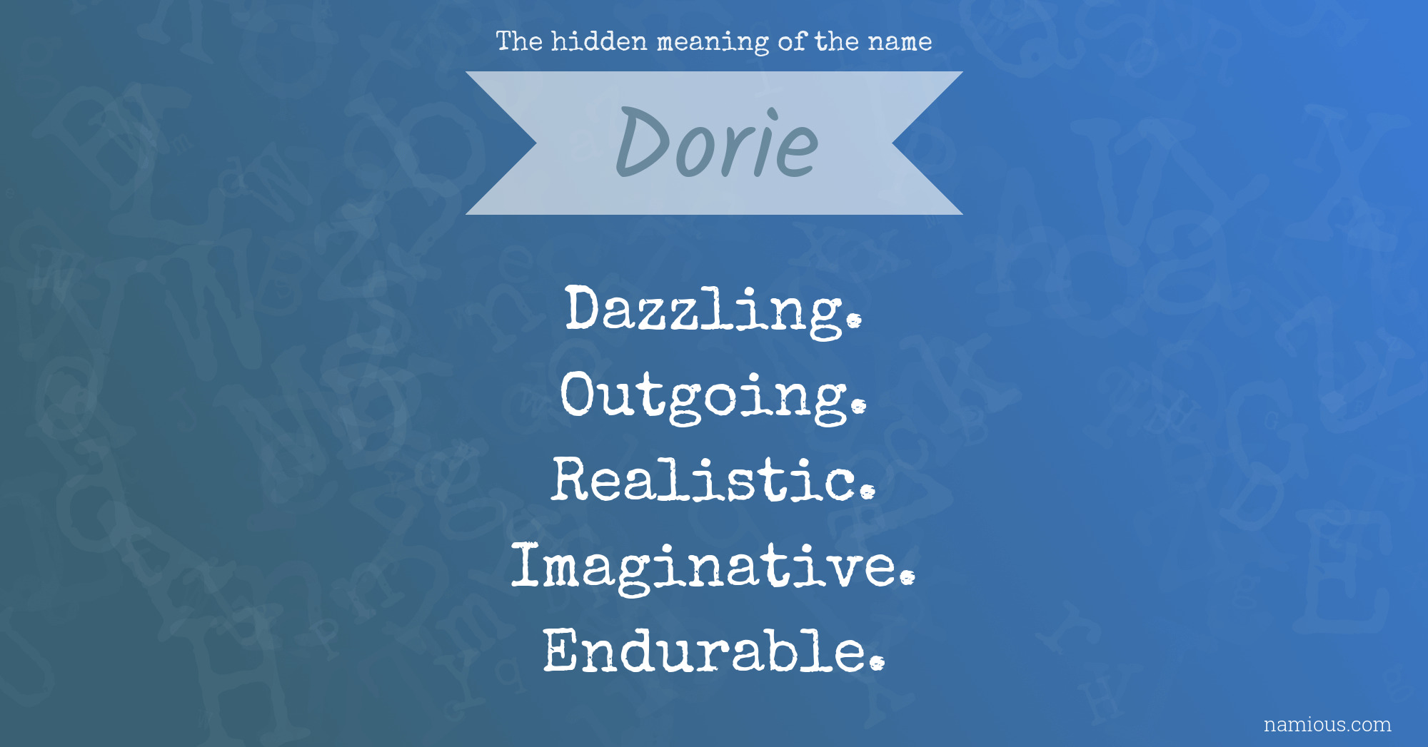 The hidden meaning of the name Dorie