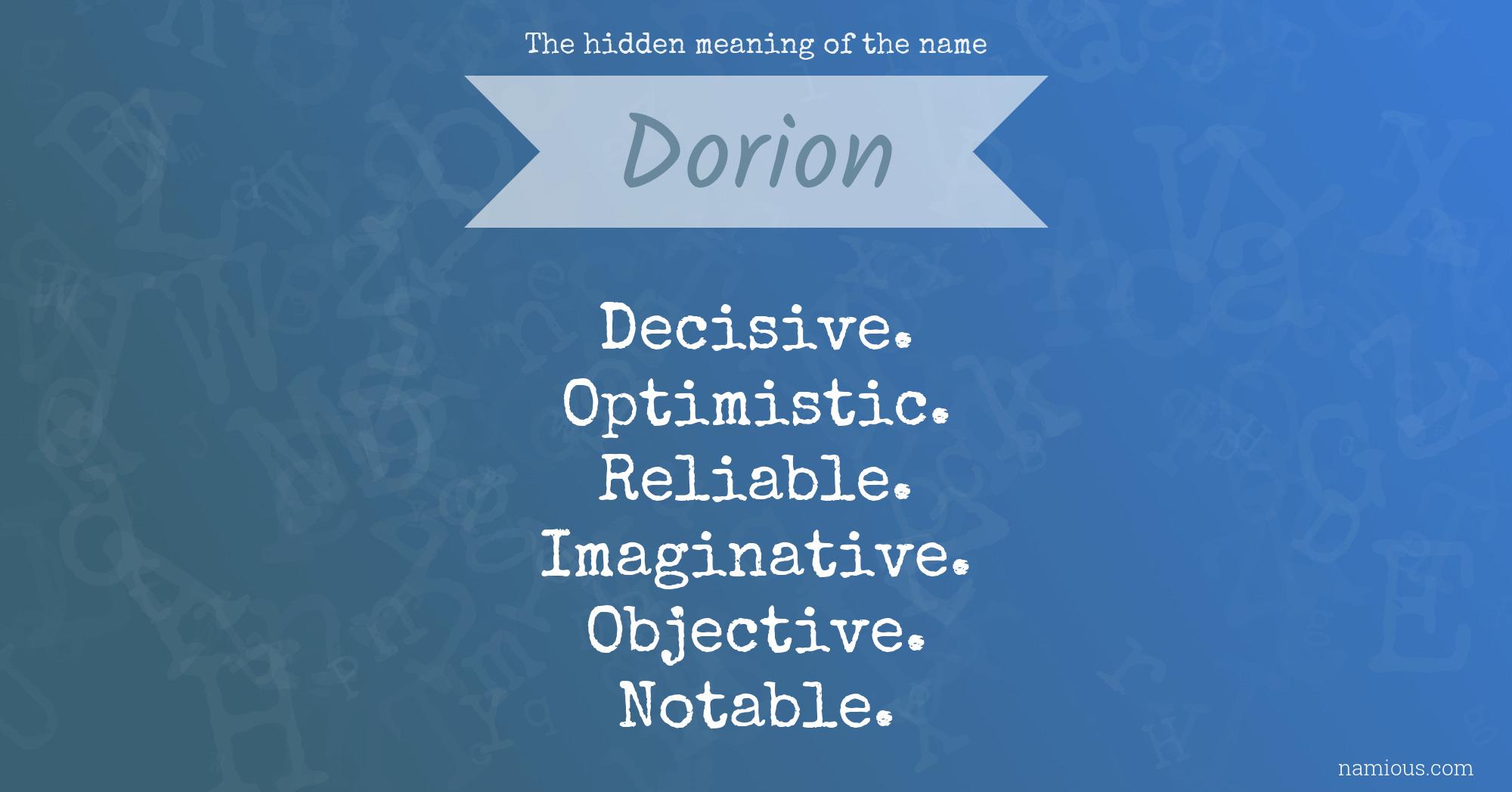 The hidden meaning of the name Dorion