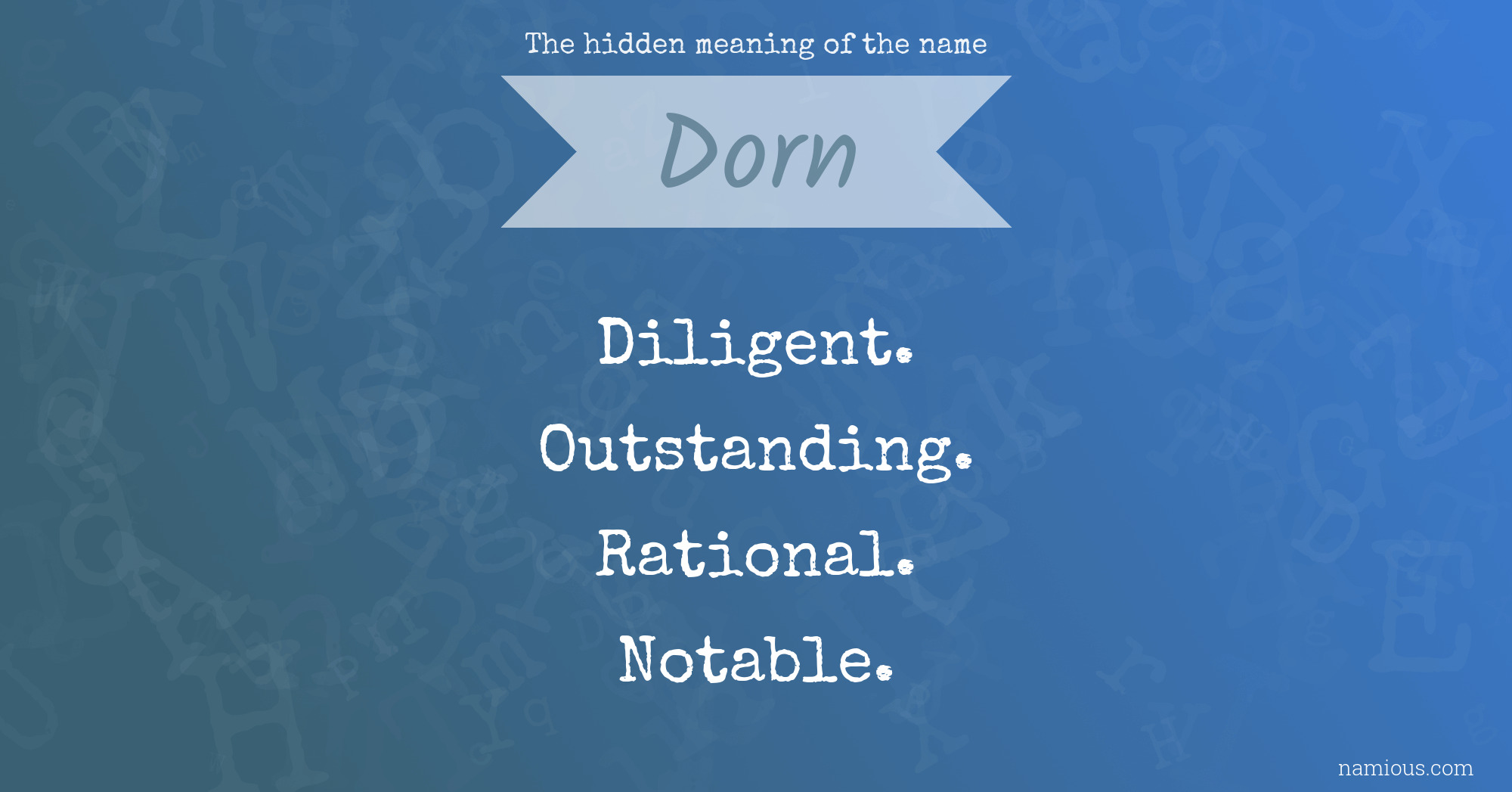 The hidden meaning of the name Dorn