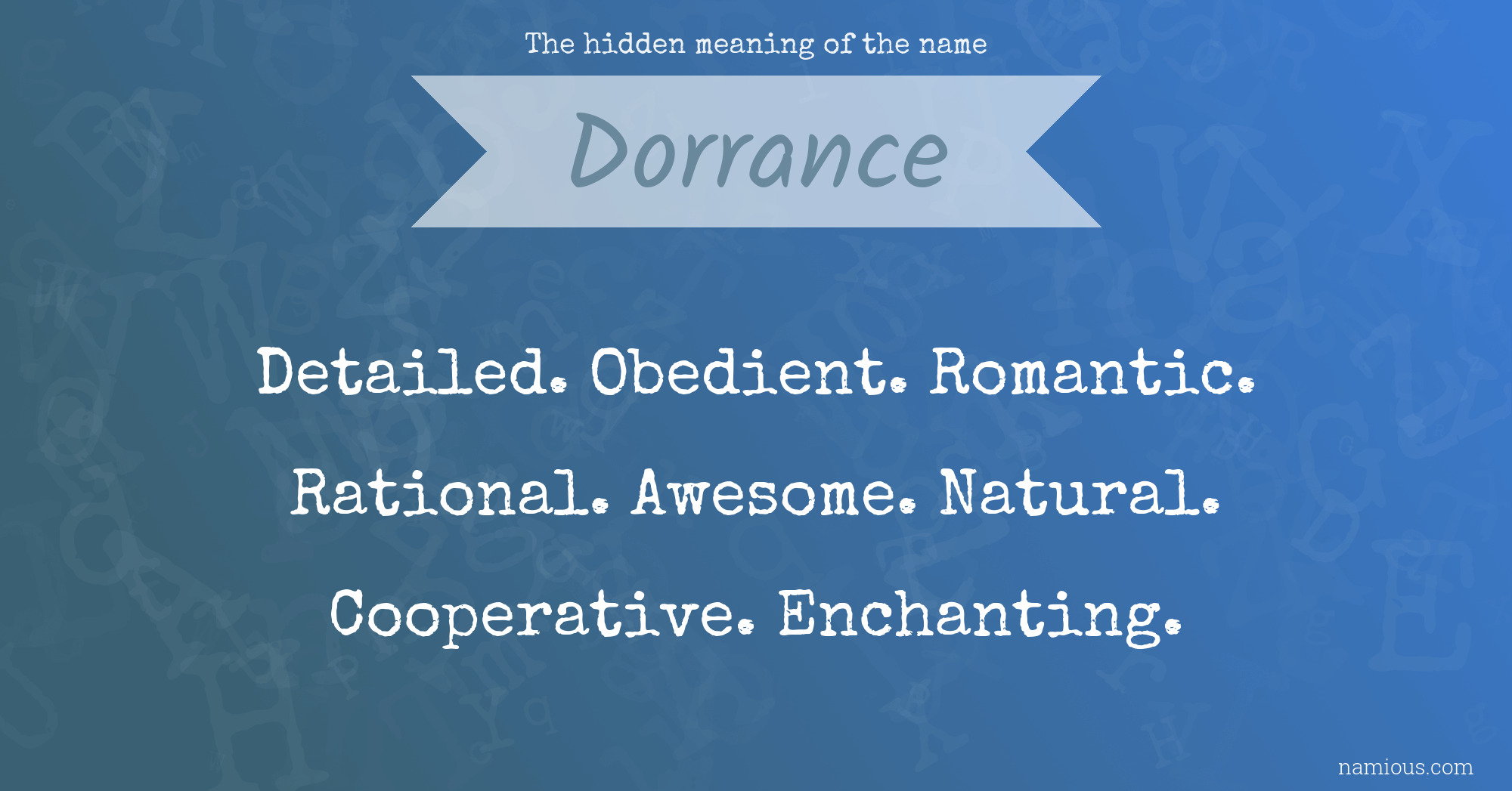 The hidden meaning of the name Dorrance