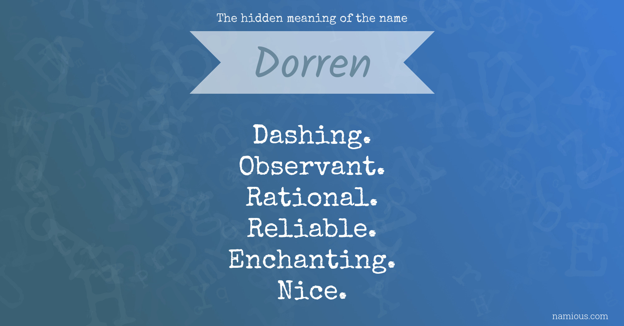 The hidden meaning of the name Dorren