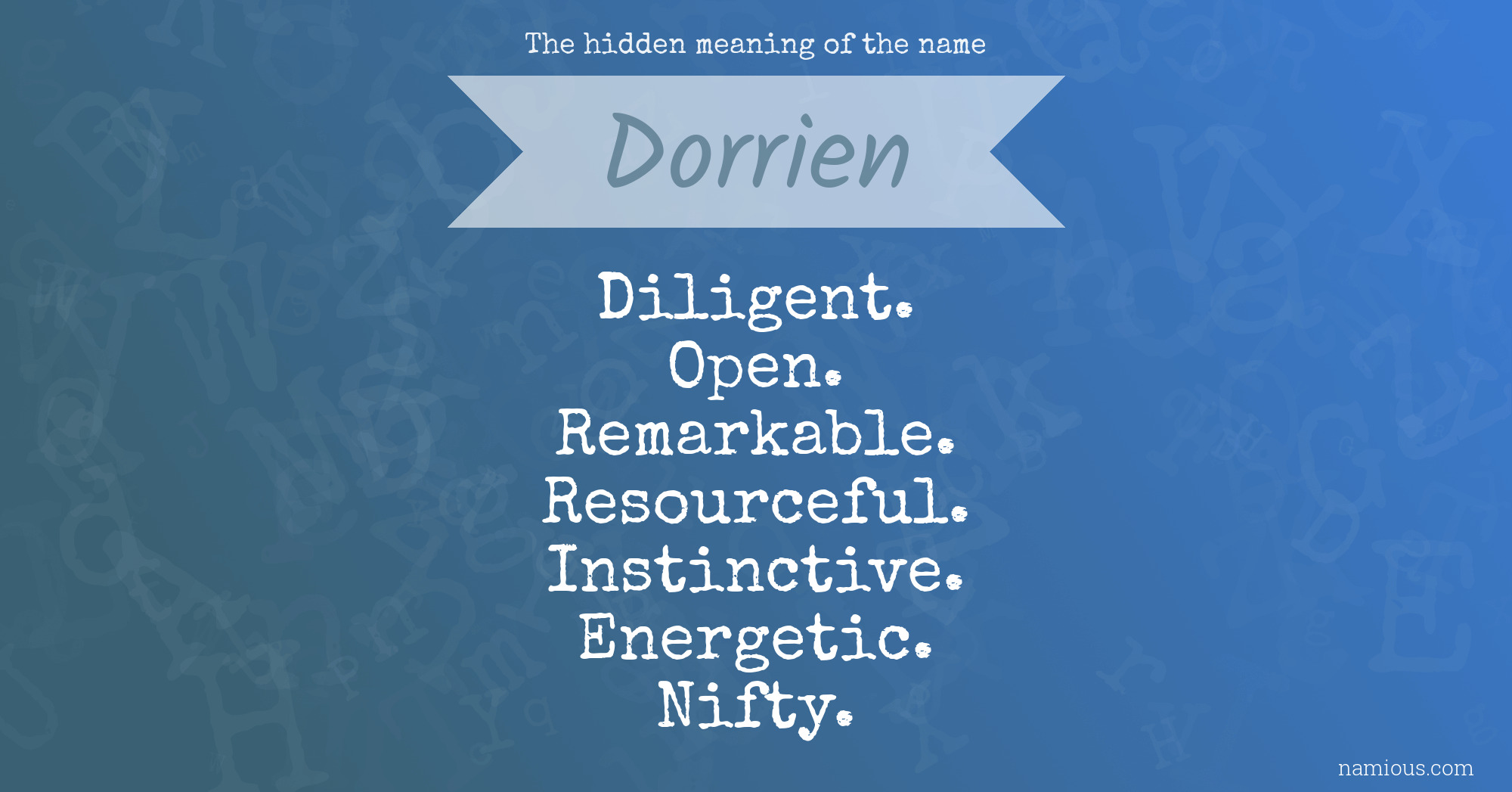 The hidden meaning of the name Dorrien