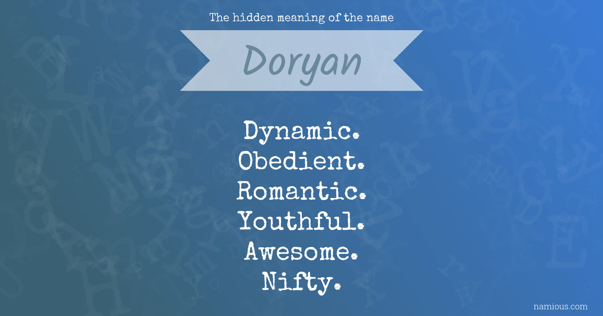 The hidden meaning of the name Doryan