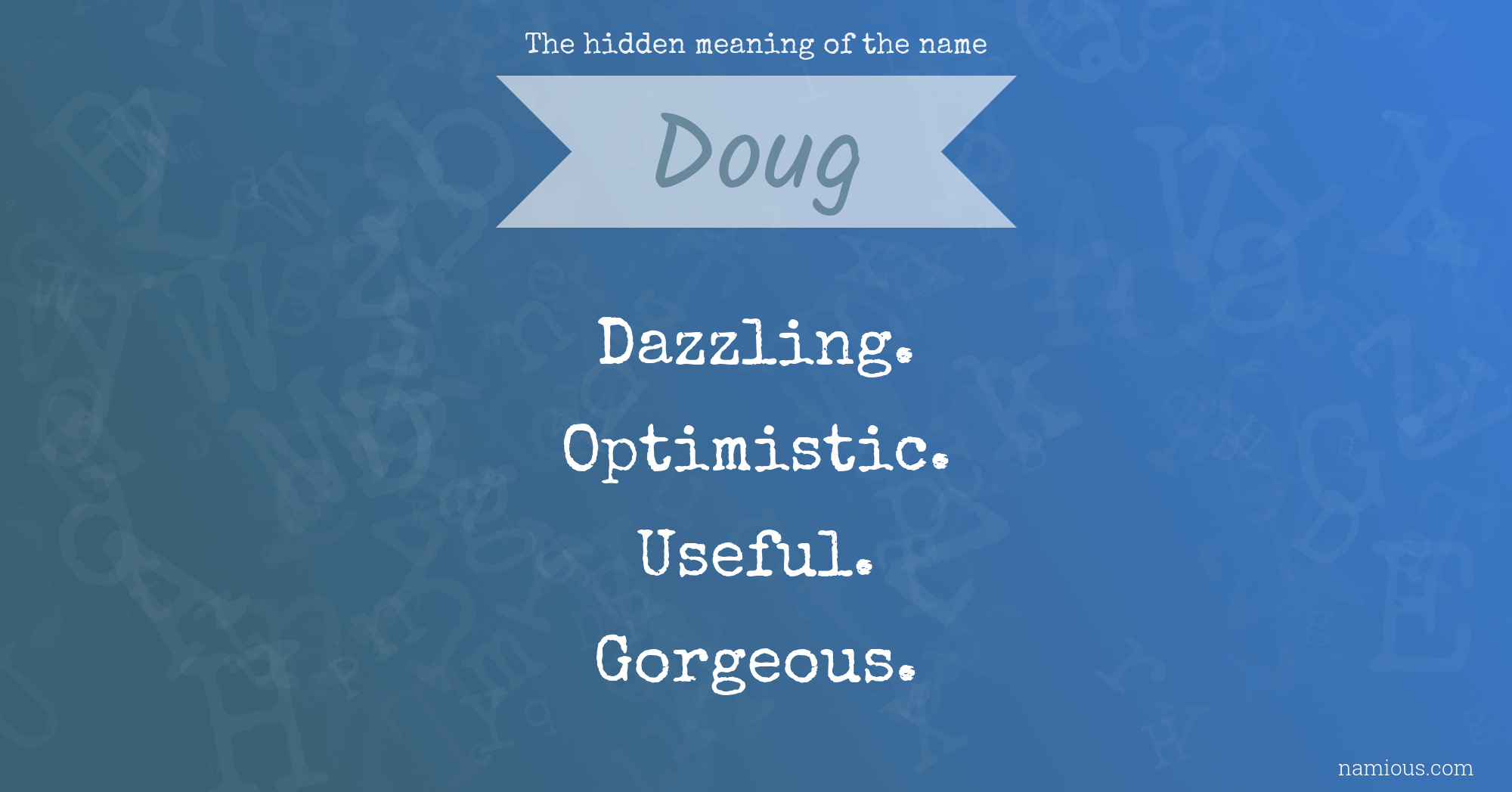 The hidden meaning of the name Doug