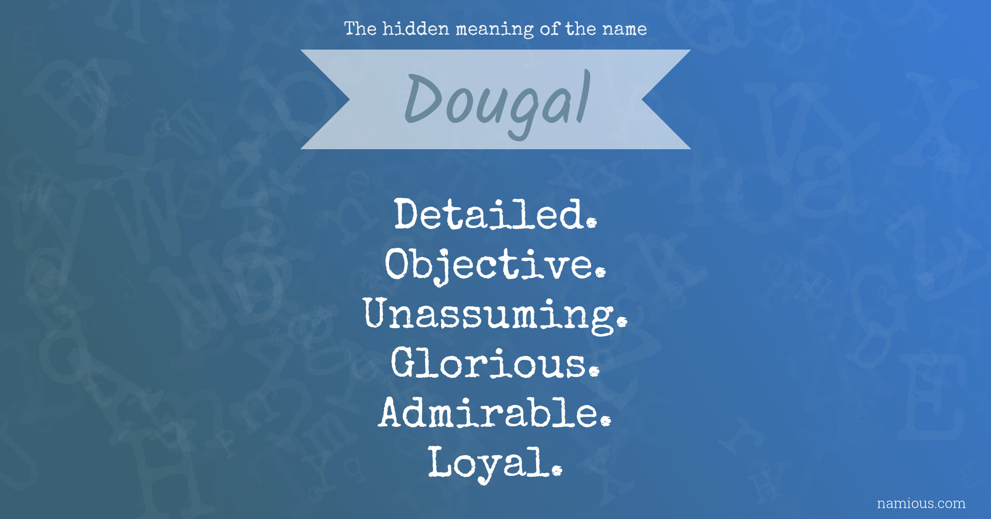 The hidden meaning of the name Dougal