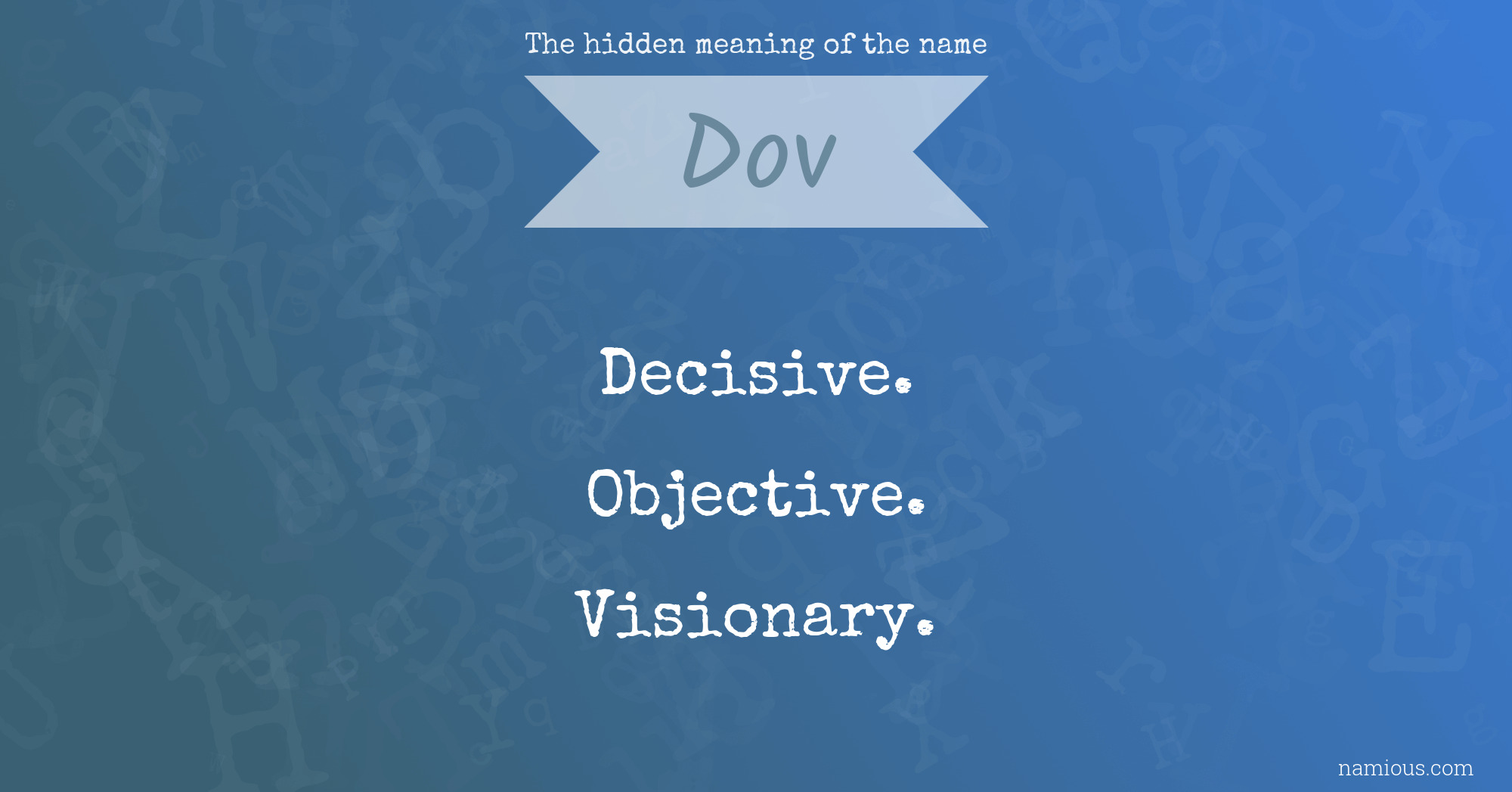 The hidden meaning of the name Dov