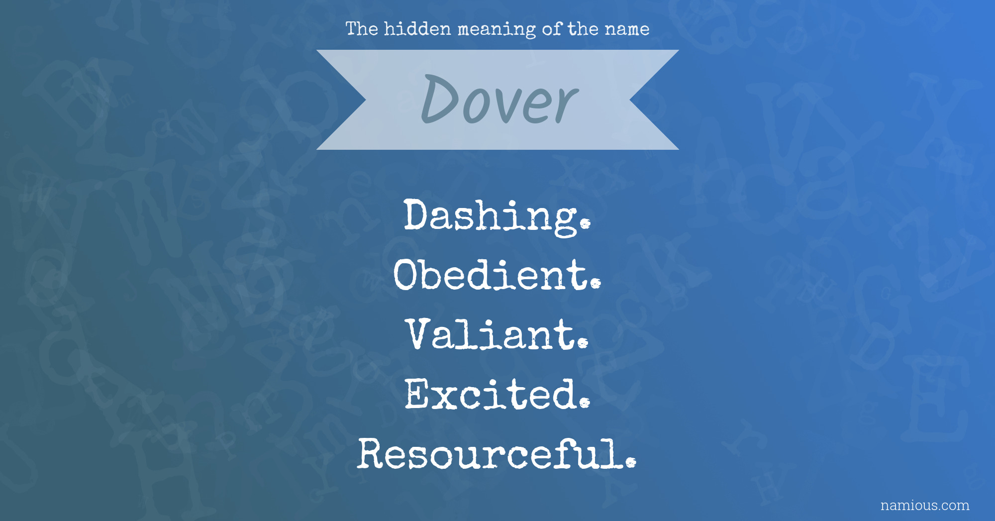 The hidden meaning of the name Dover