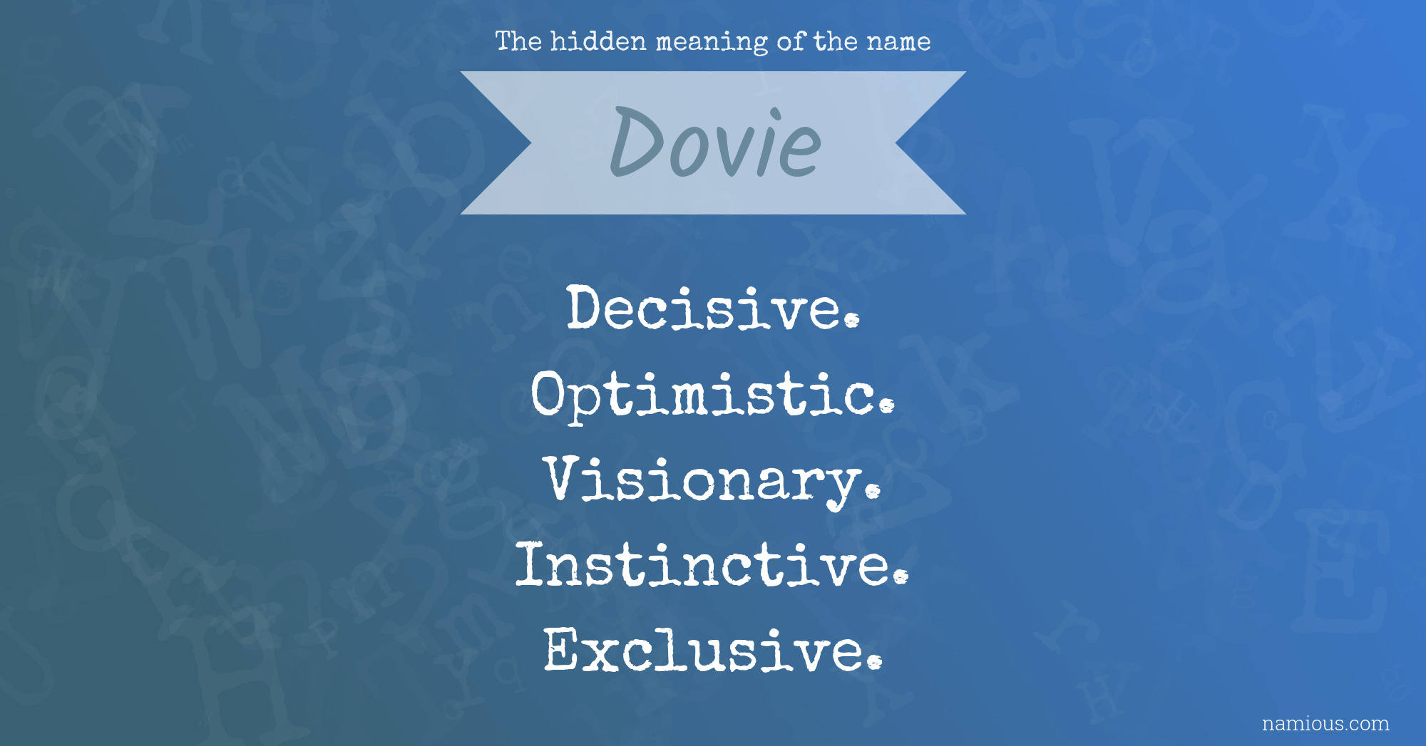 The hidden meaning of the name Dovie