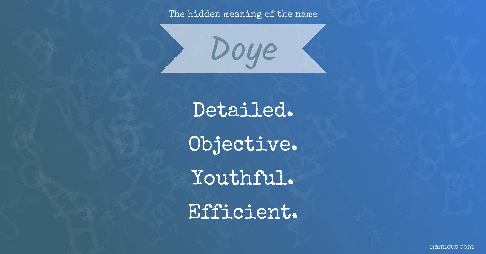 The hidden meaning of the name Doye