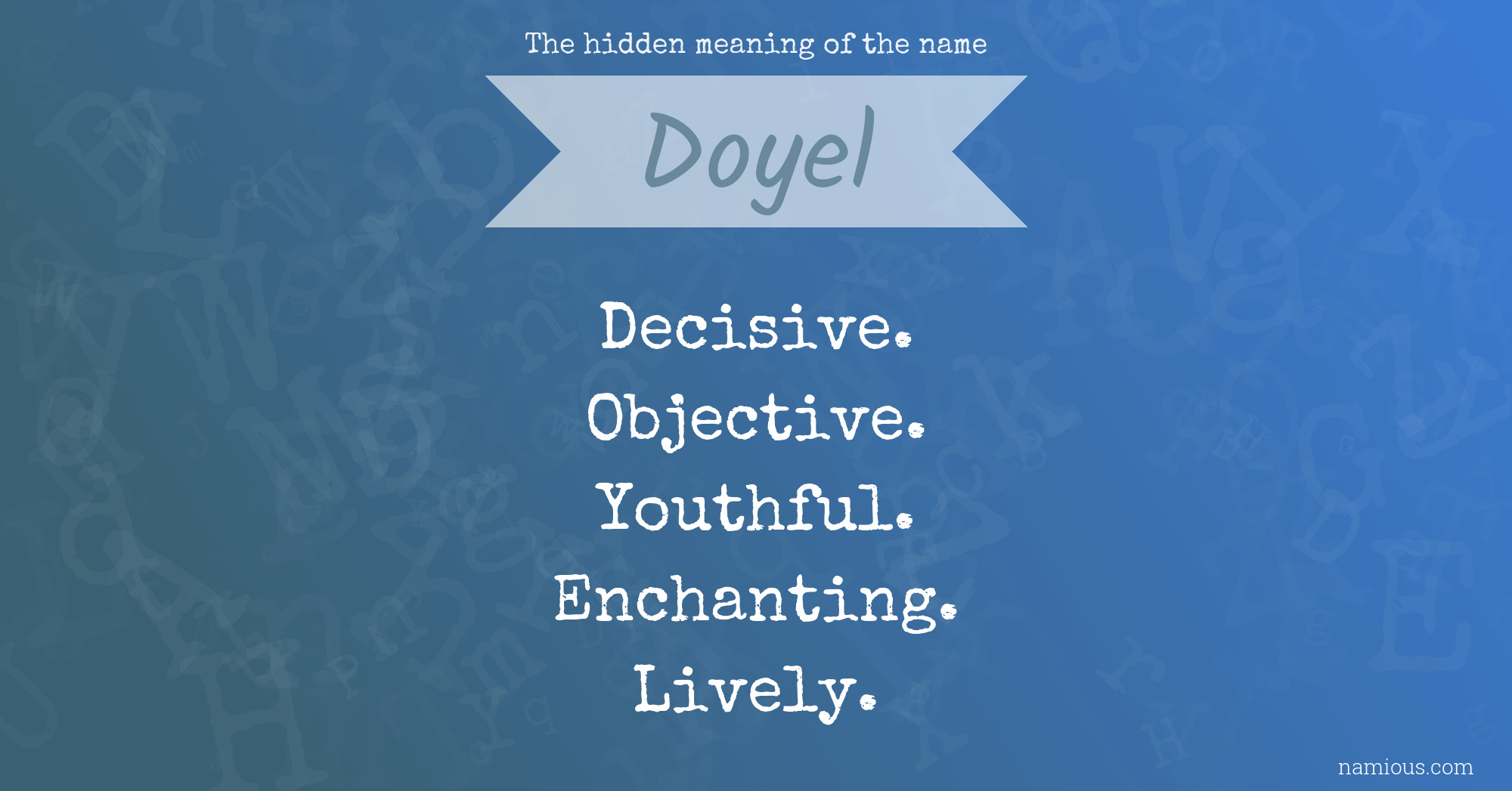 The hidden meaning of the name Doyel