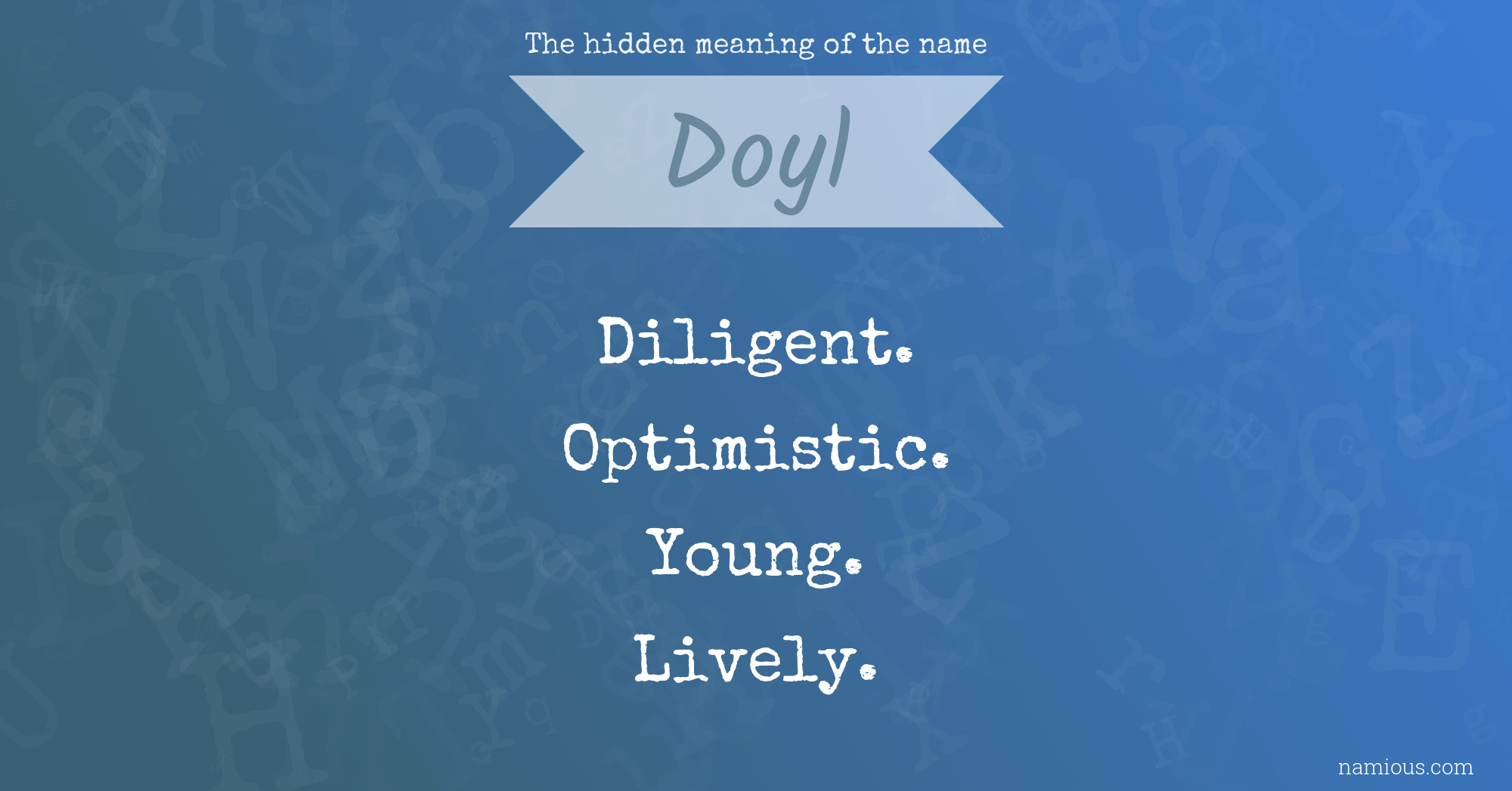 The hidden meaning of the name Doyl