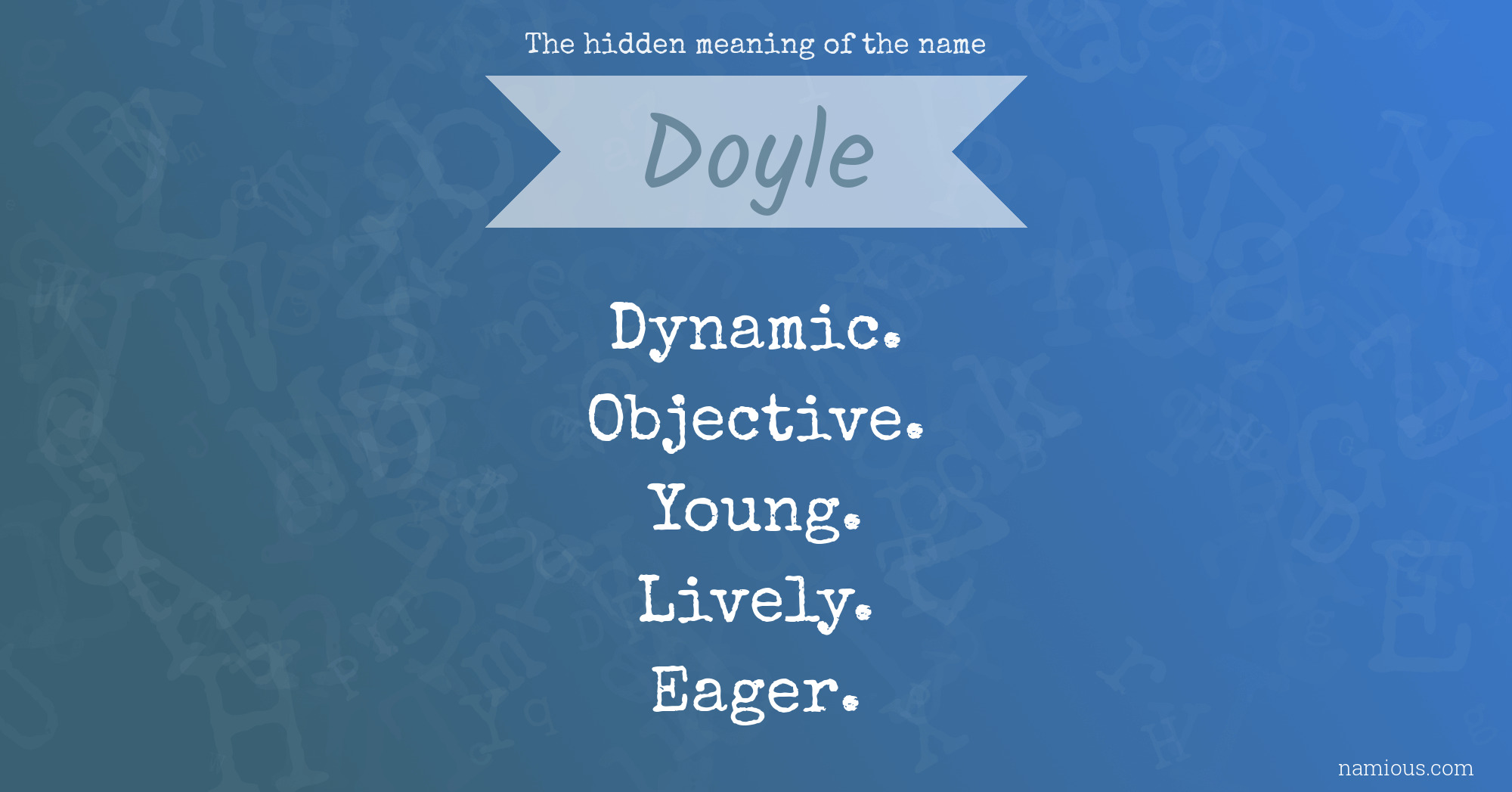 The hidden meaning of the name Doyle