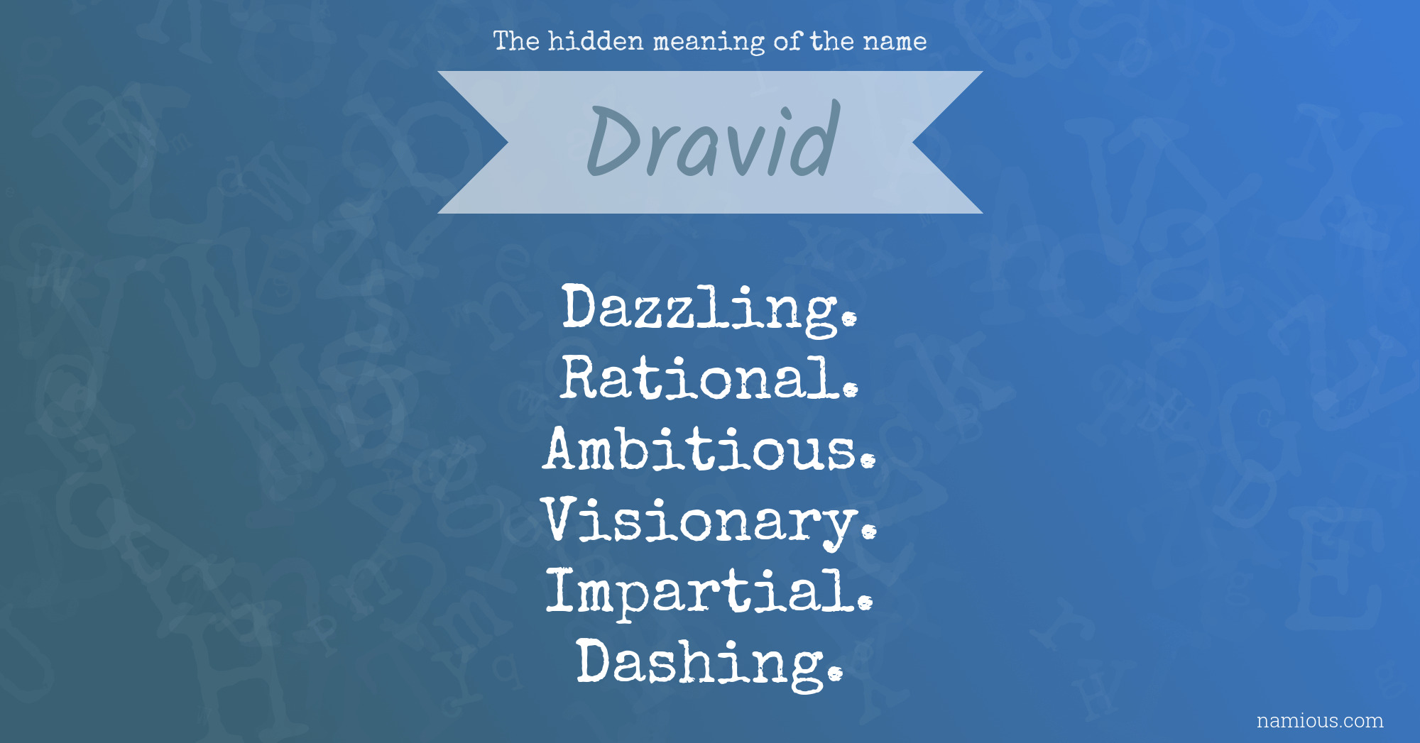 The hidden meaning of the name Dravid