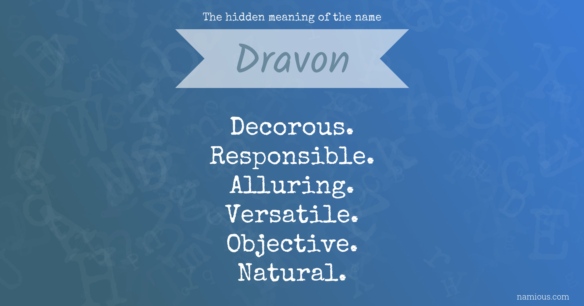 The hidden meaning of the name Dravon