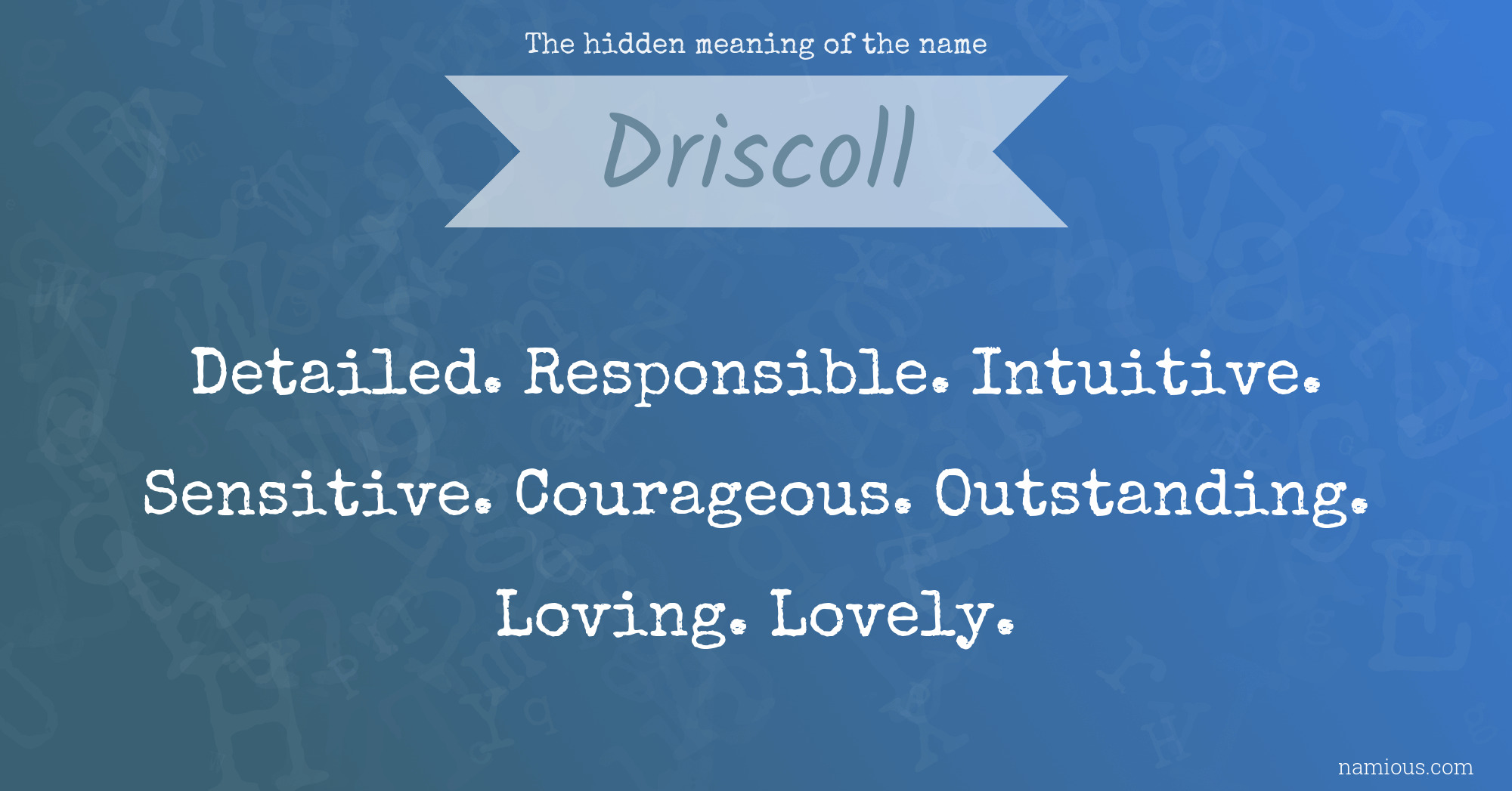 The hidden meaning of the name Driscoll