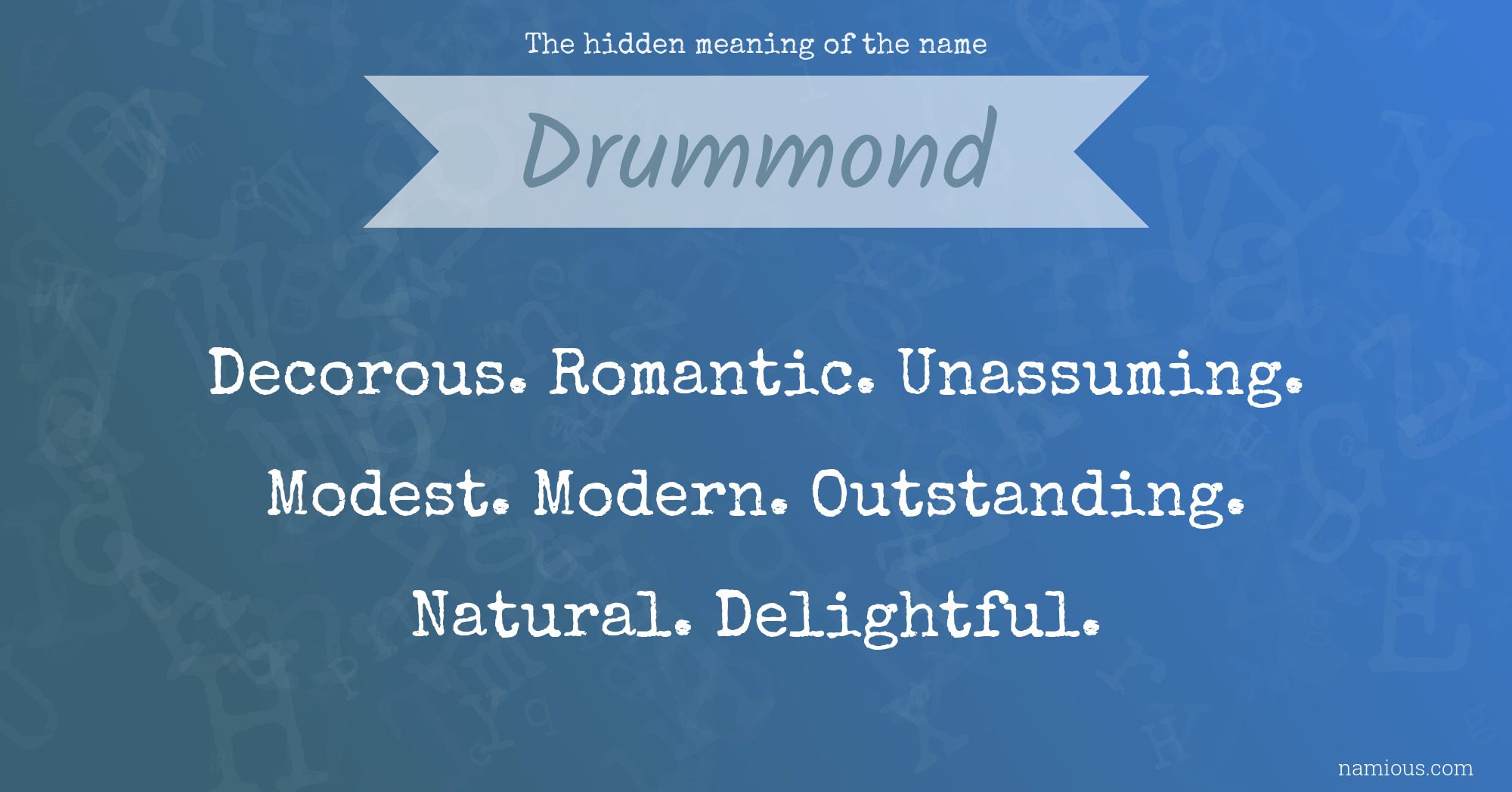 The hidden meaning of the name Drummond