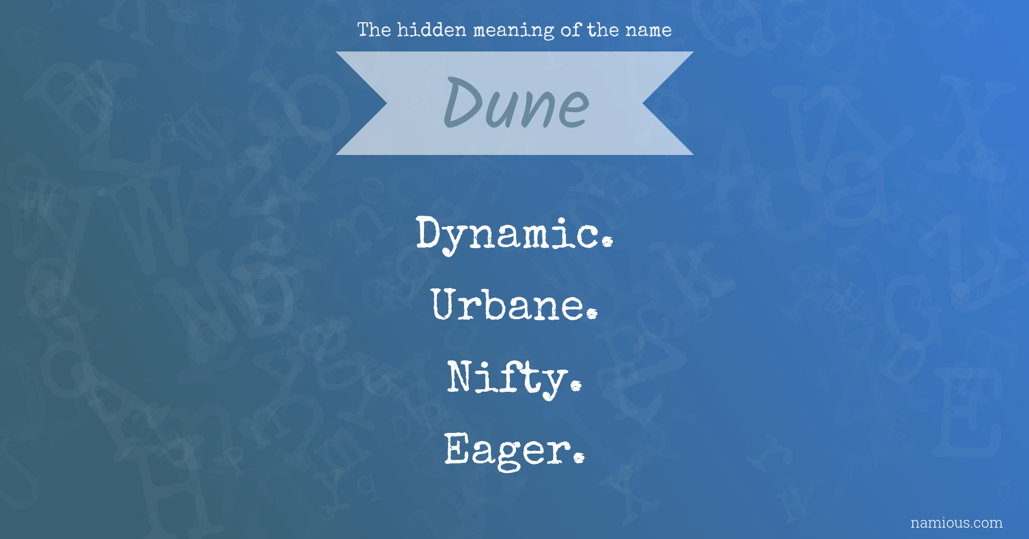 The hidden meaning of the name Dune