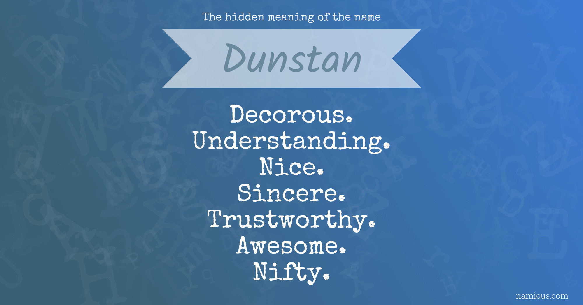 The hidden meaning of the name Dunstan