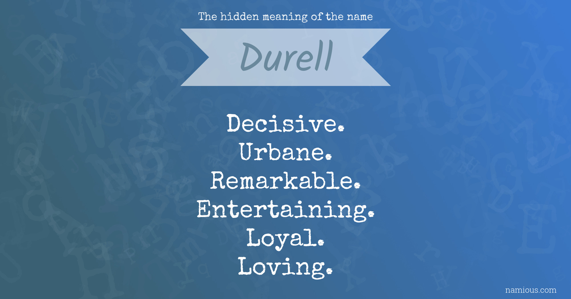 The hidden meaning of the name Durell