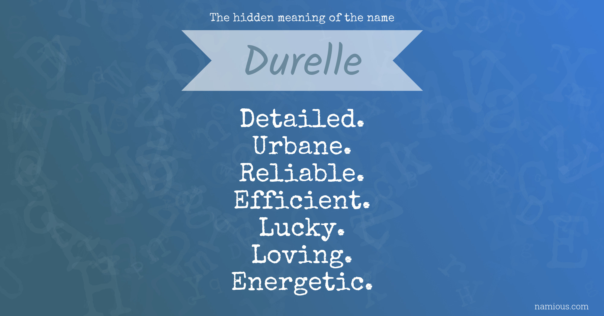 The hidden meaning of the name Durelle