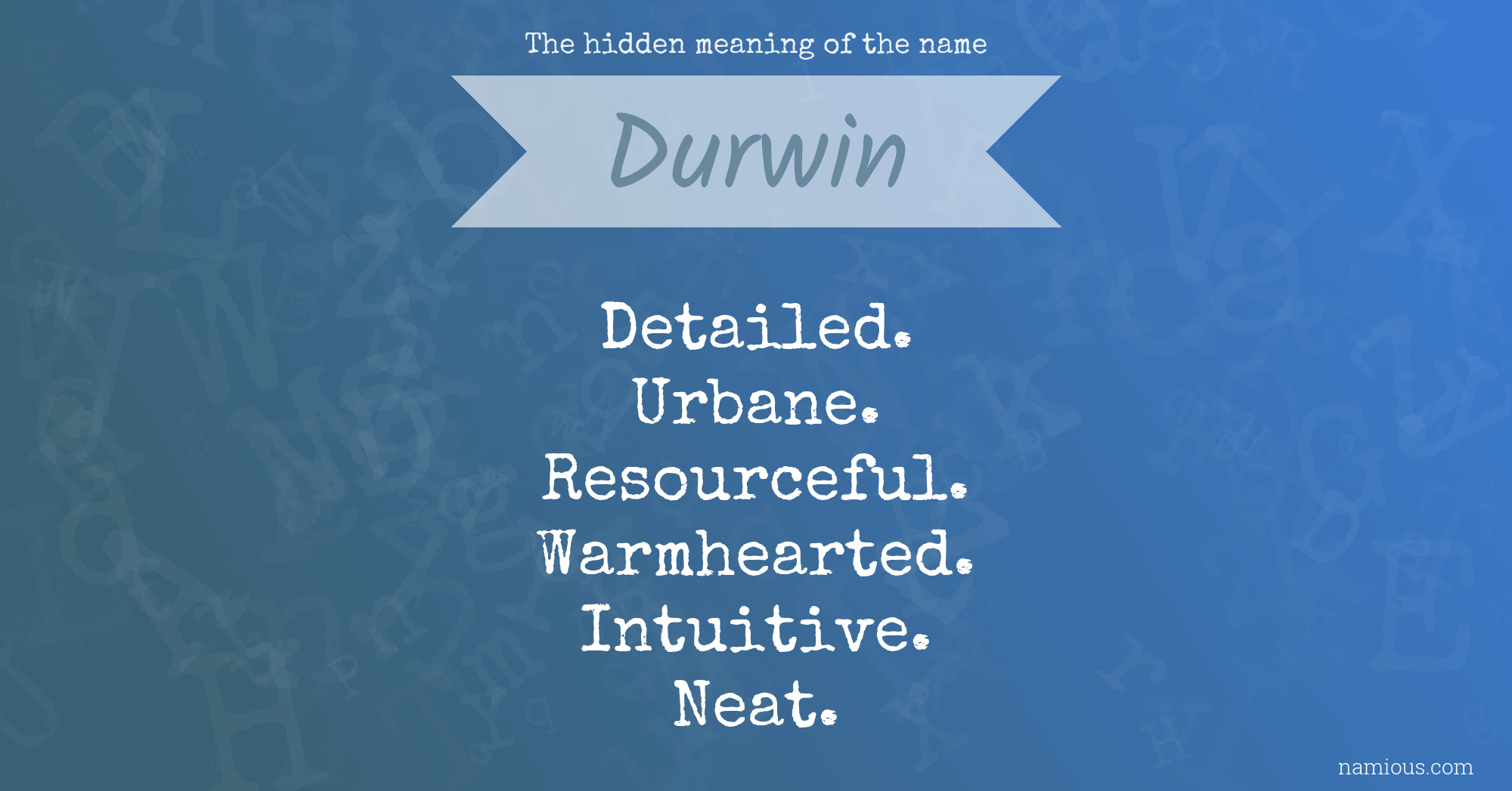 The hidden meaning of the name Durwin