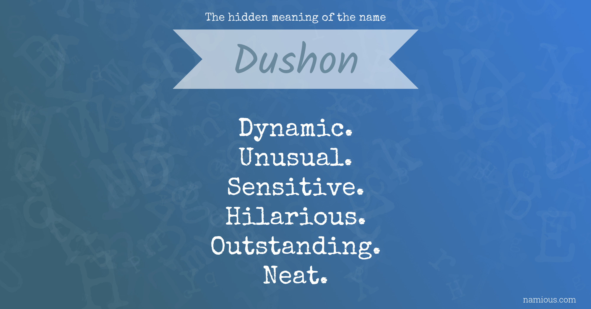 The hidden meaning of the name Dushon