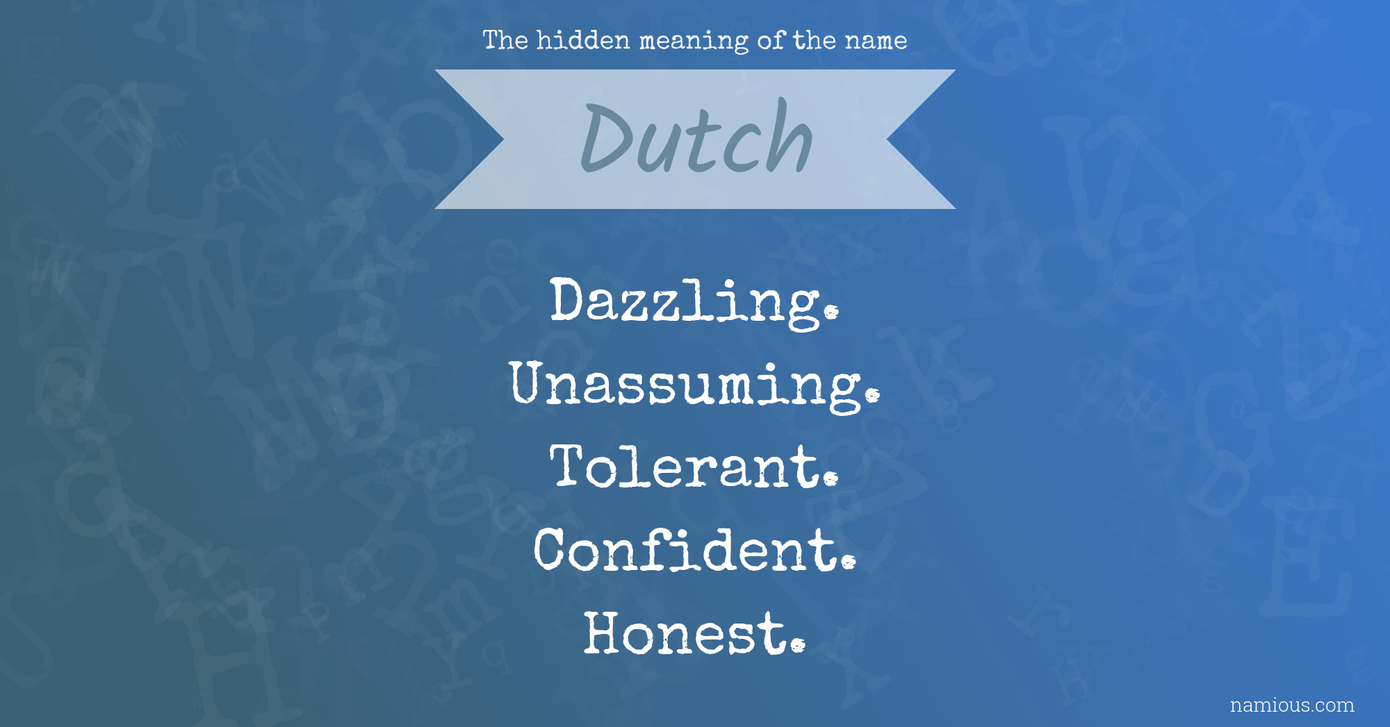 The hidden meaning of the name Dutch