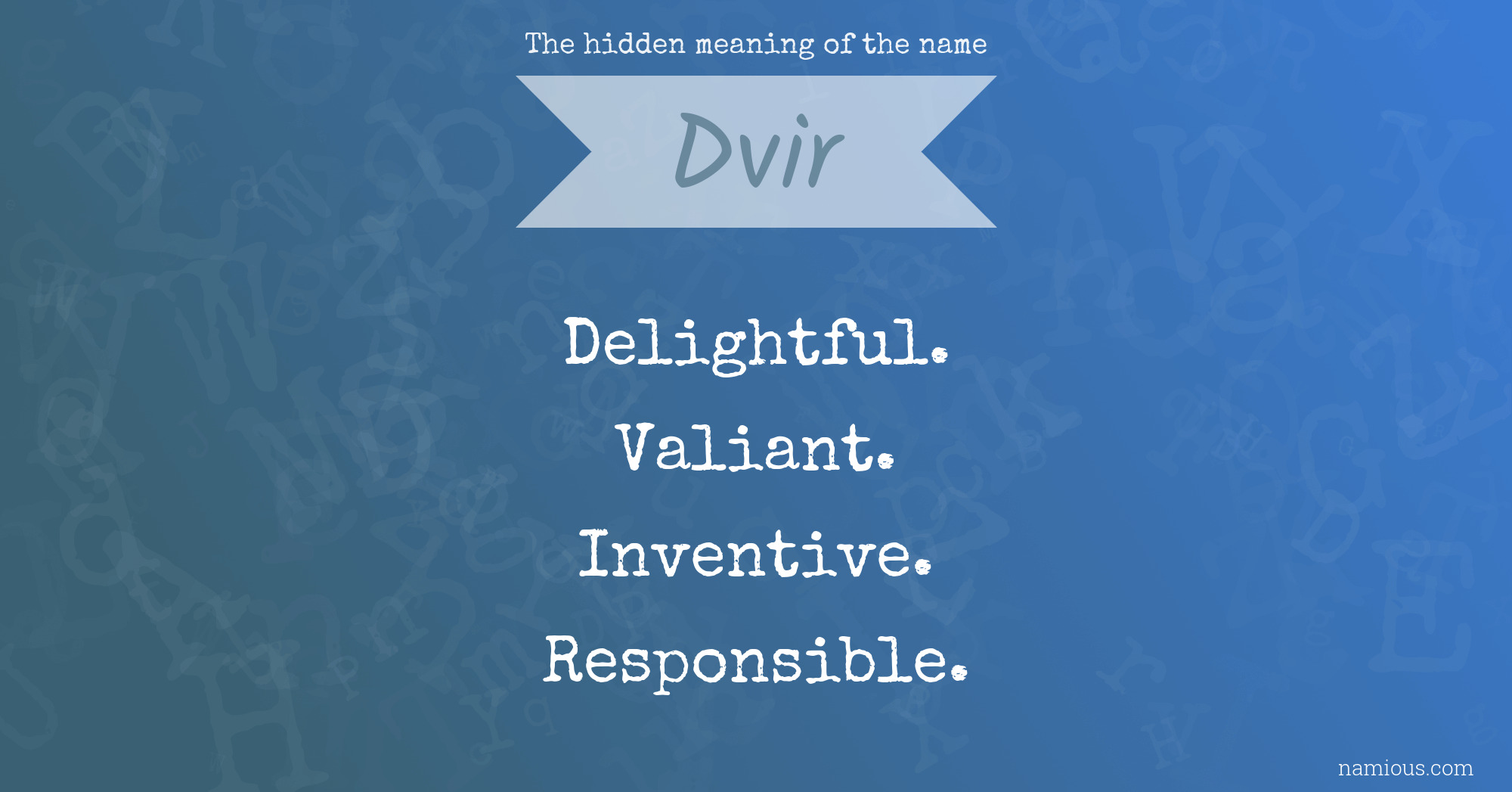 The hidden meaning of the name Dvir