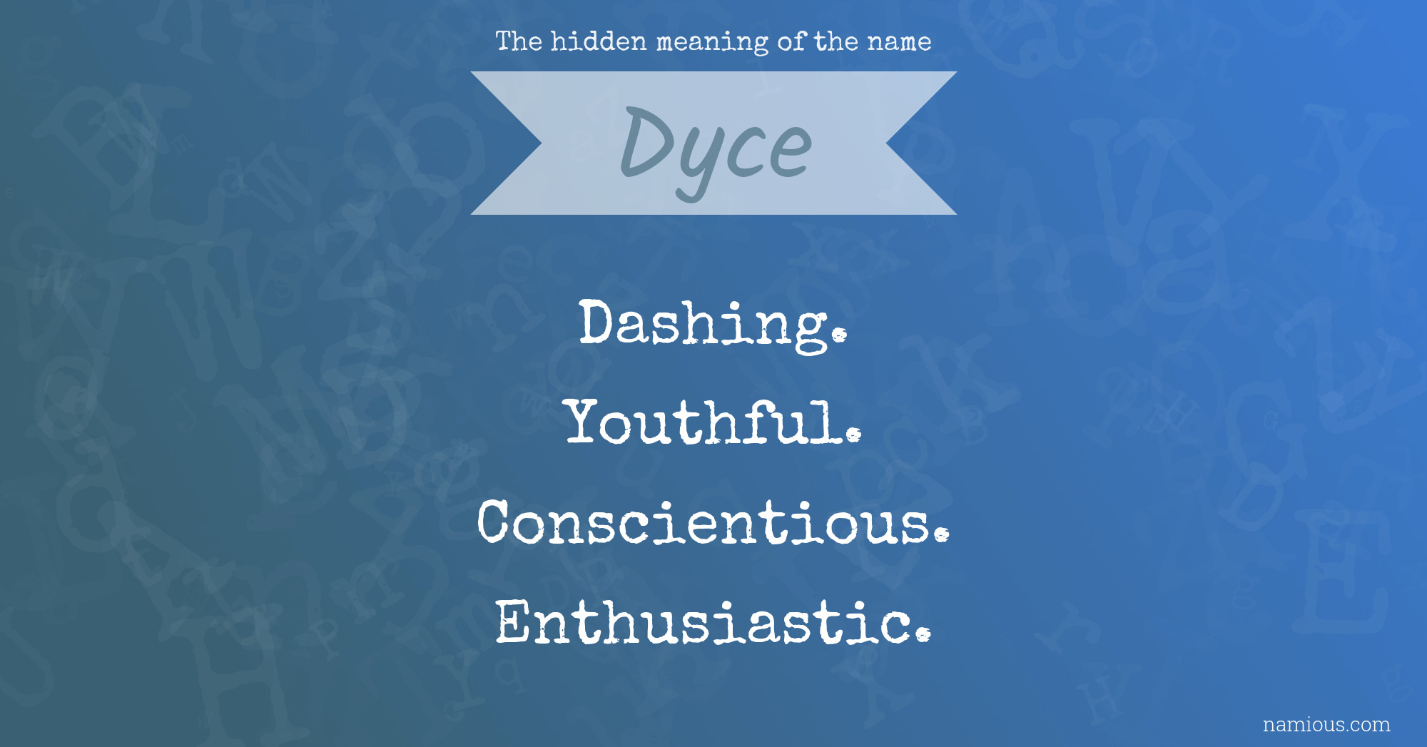 The hidden meaning of the name Dyce