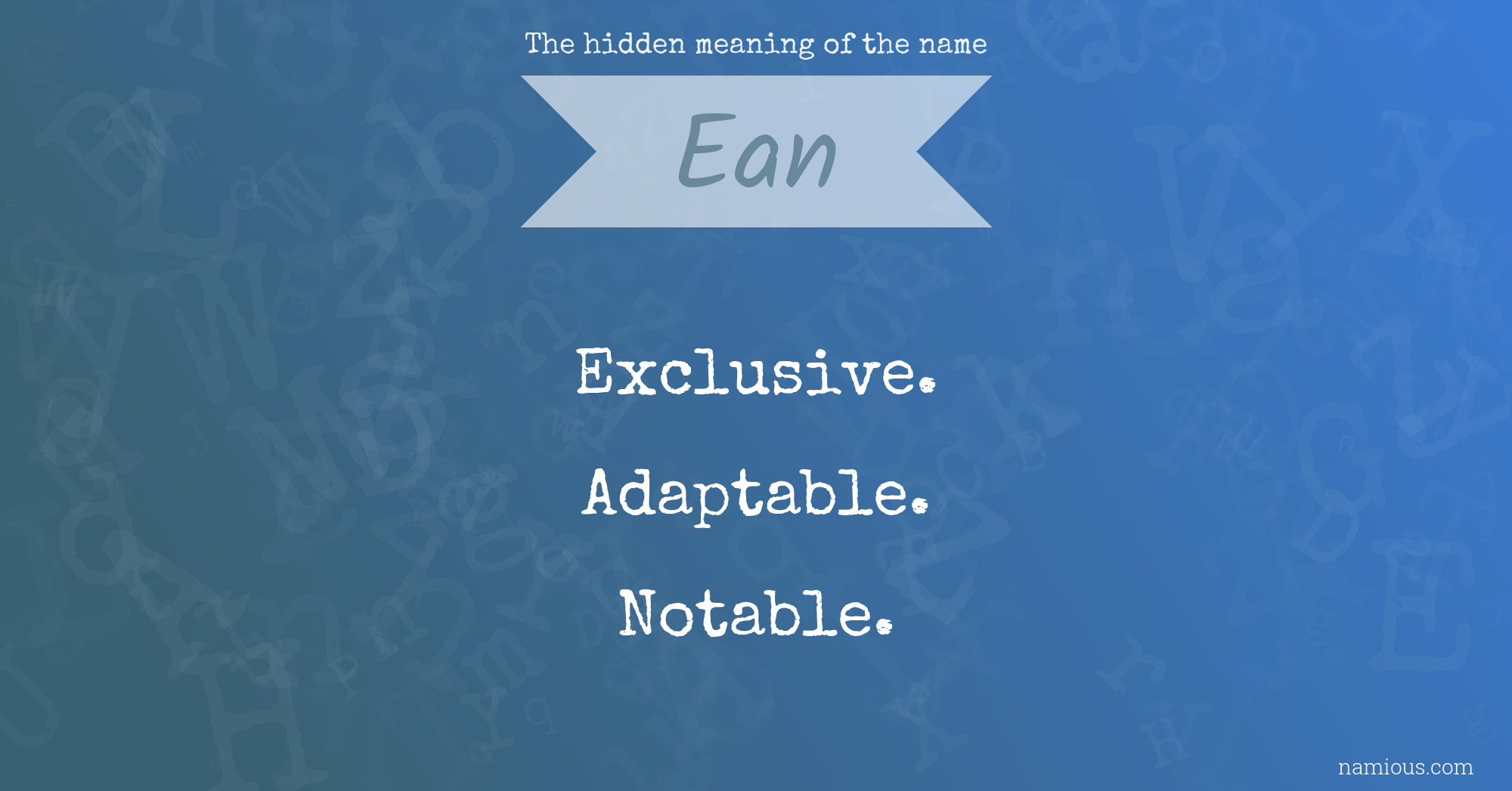 The hidden meaning of the name Ean