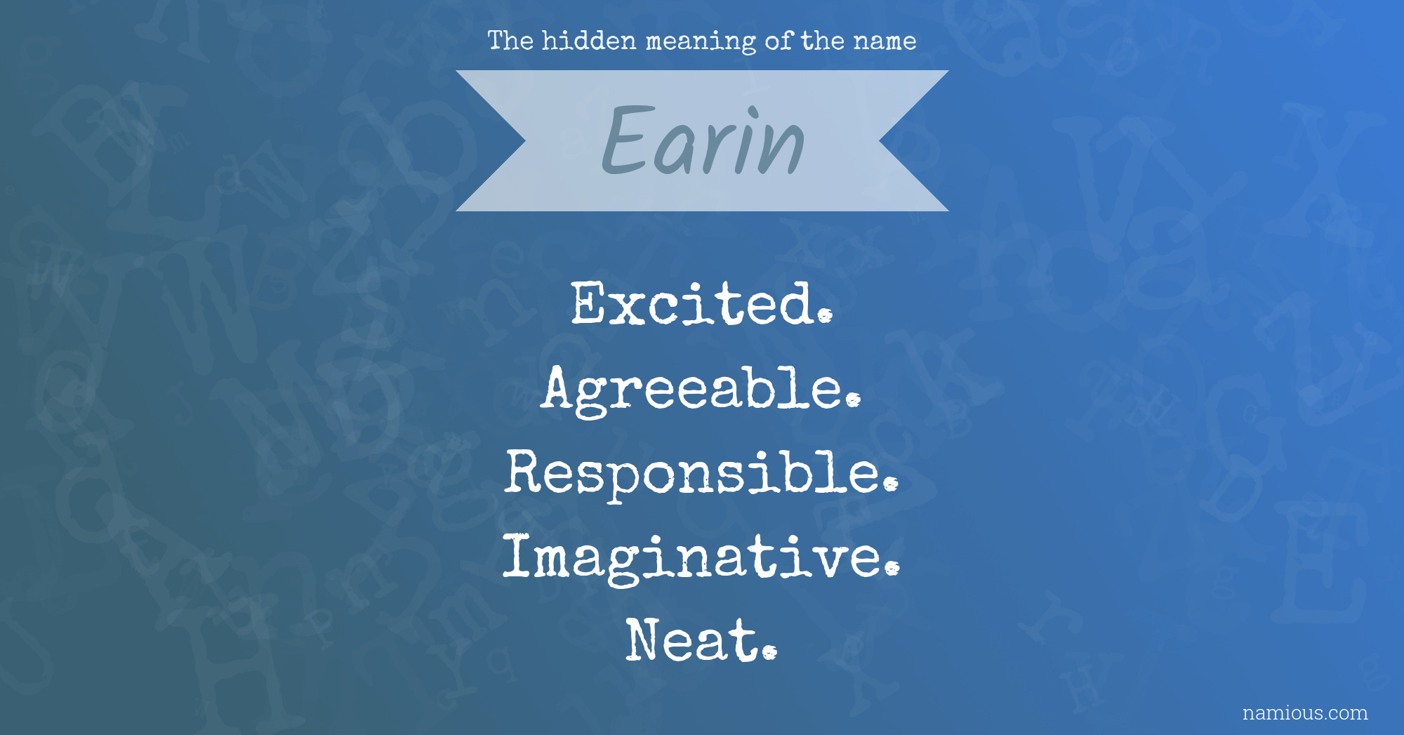 The hidden meaning of the name Earin