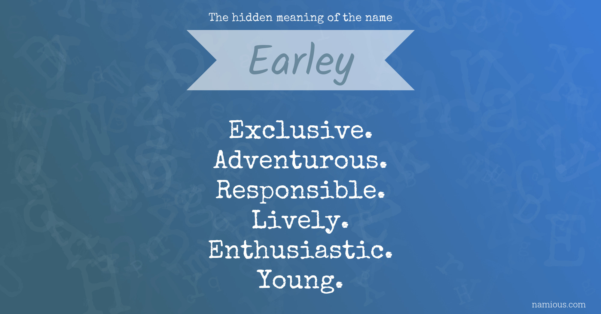 The hidden meaning of the name Earley