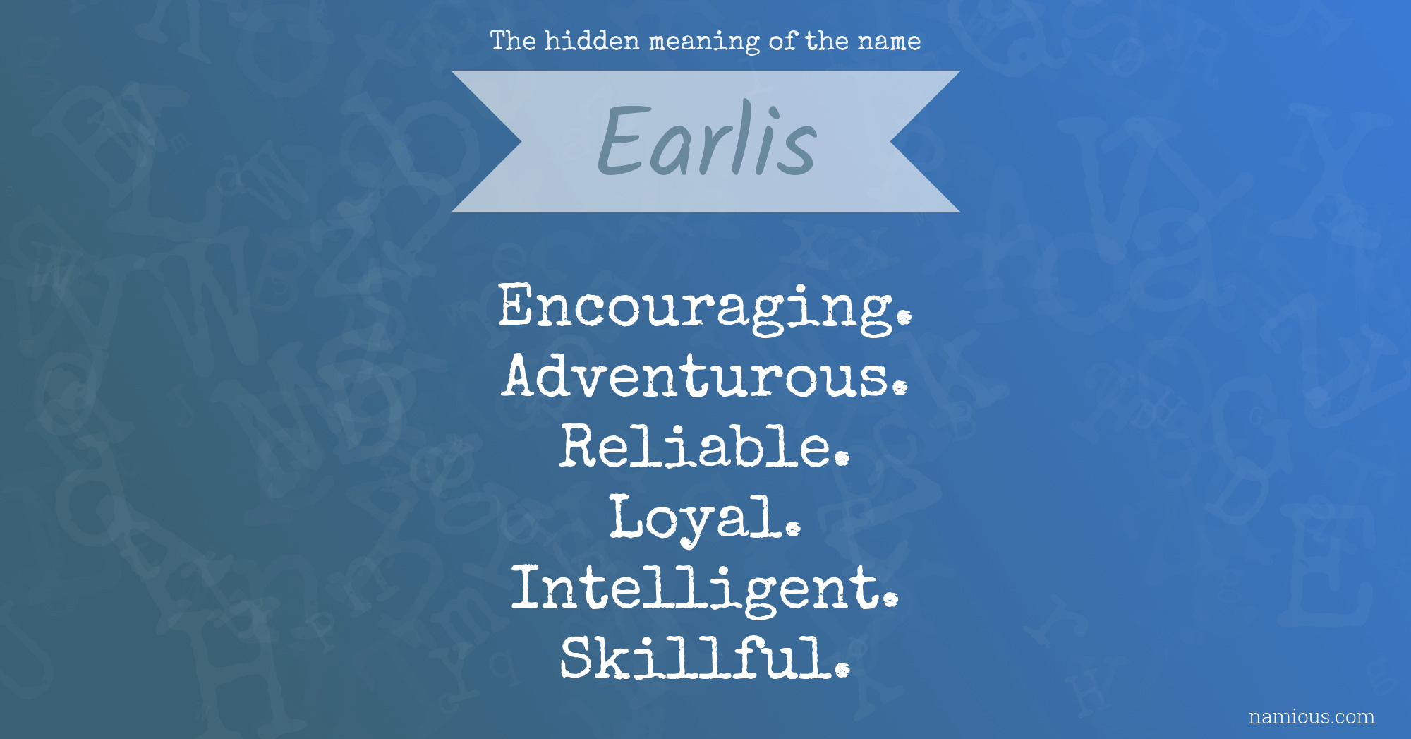 The hidden meaning of the name Earlis