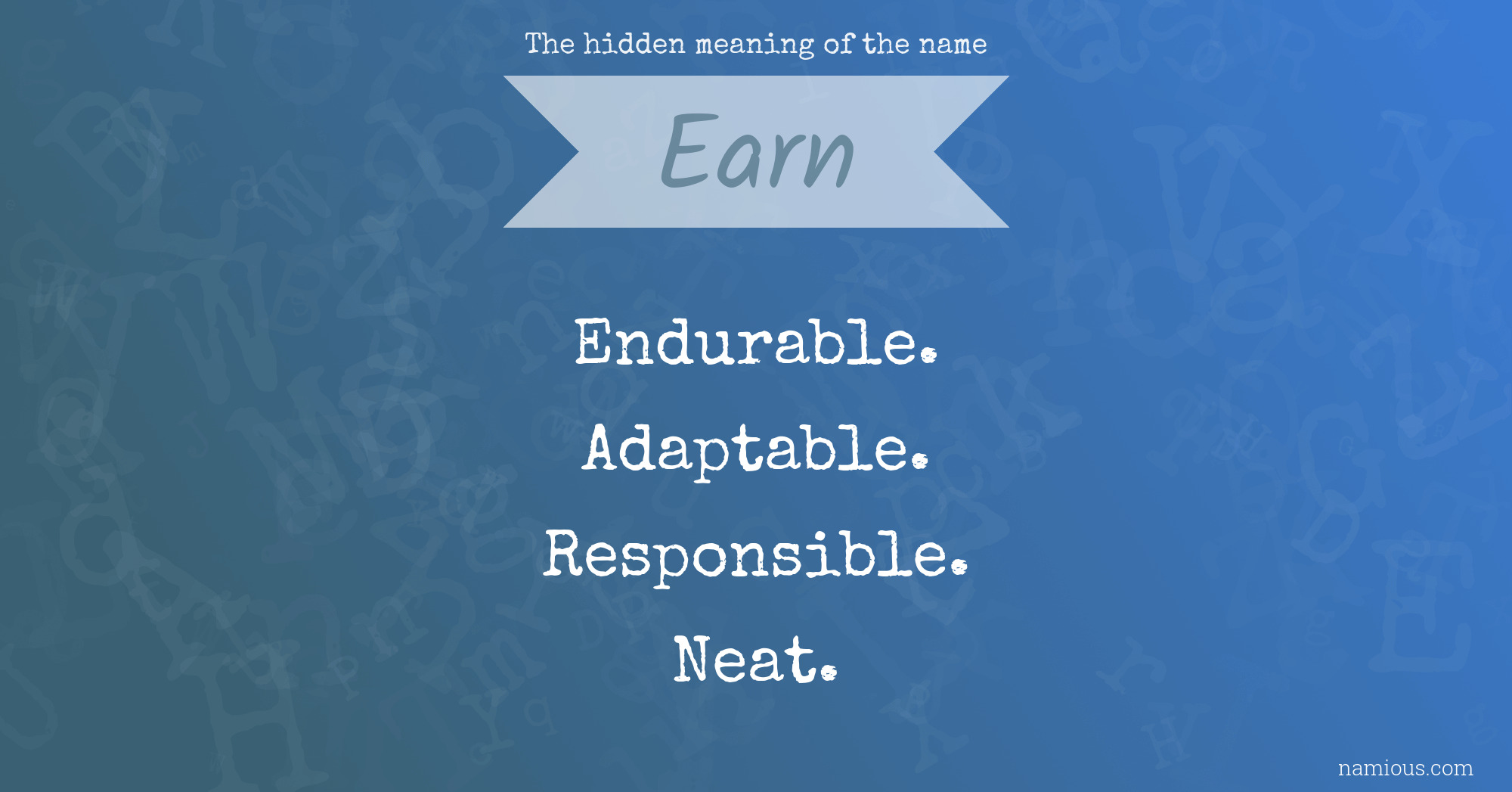 The hidden meaning of the name Earn