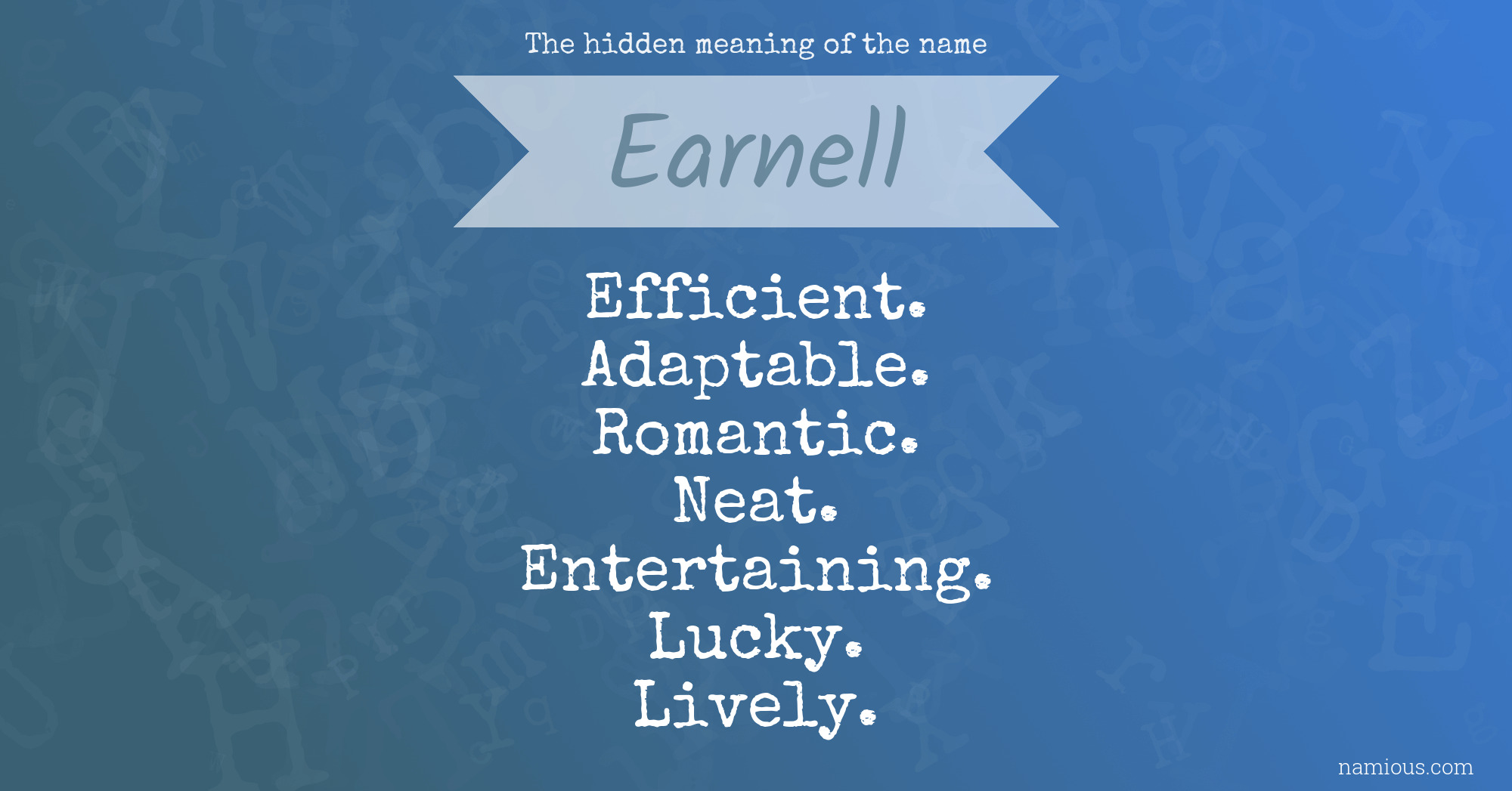 The hidden meaning of the name Earnell