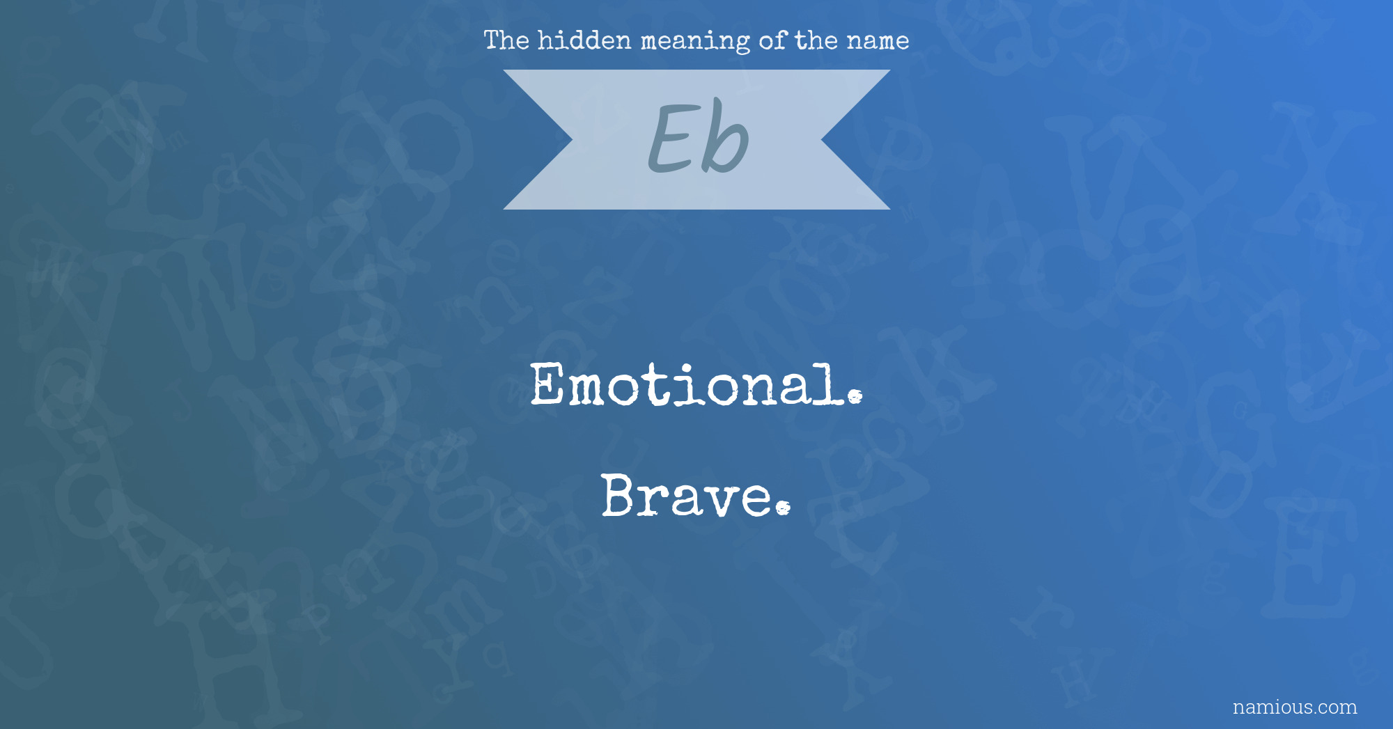 The hidden meaning of the name Eb