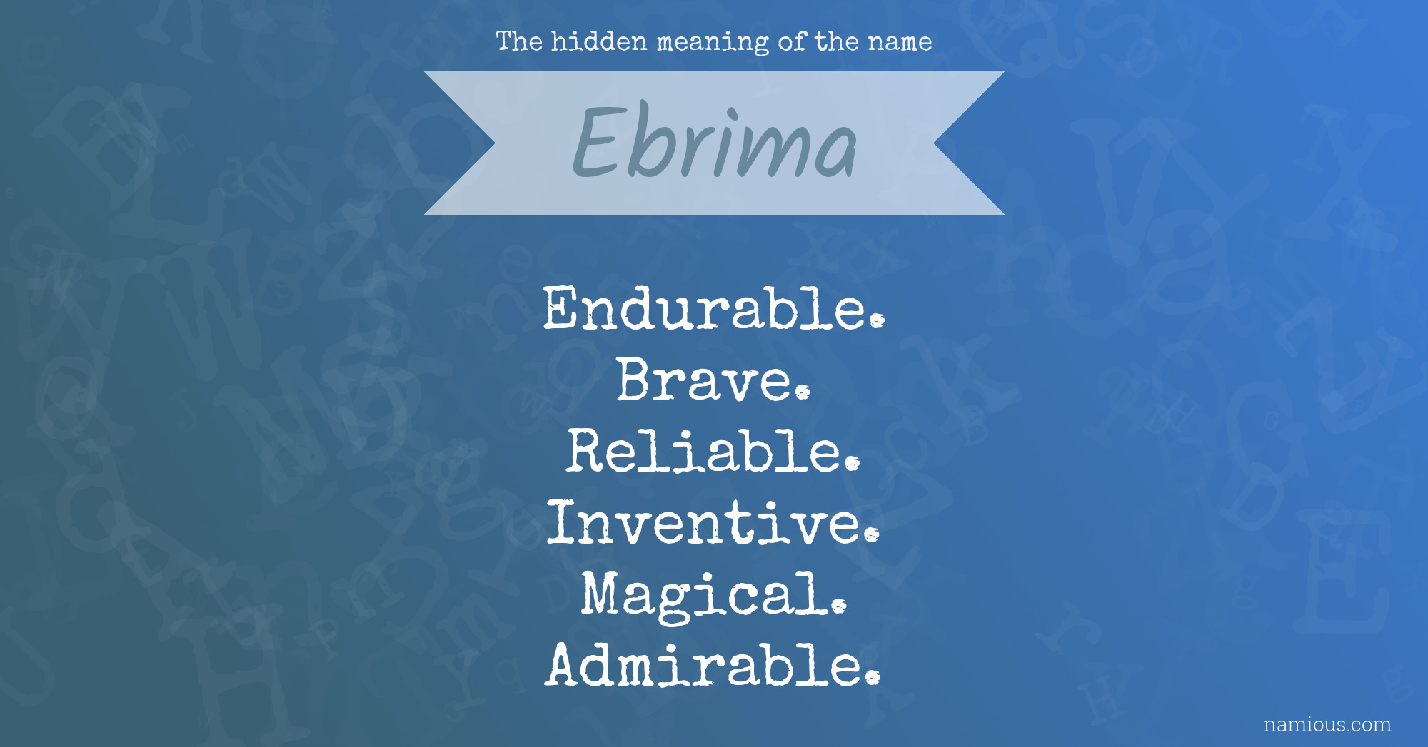 The hidden meaning of the name Ebrima