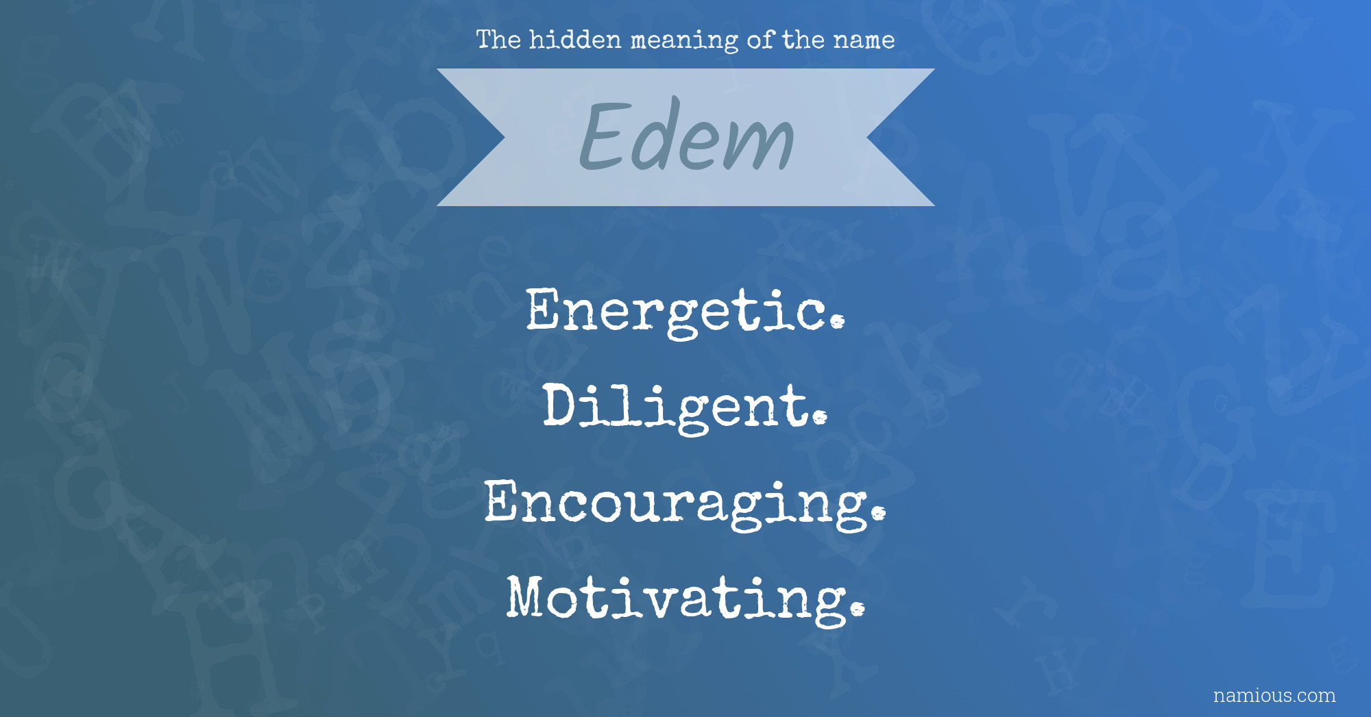 The hidden meaning of the name Edem