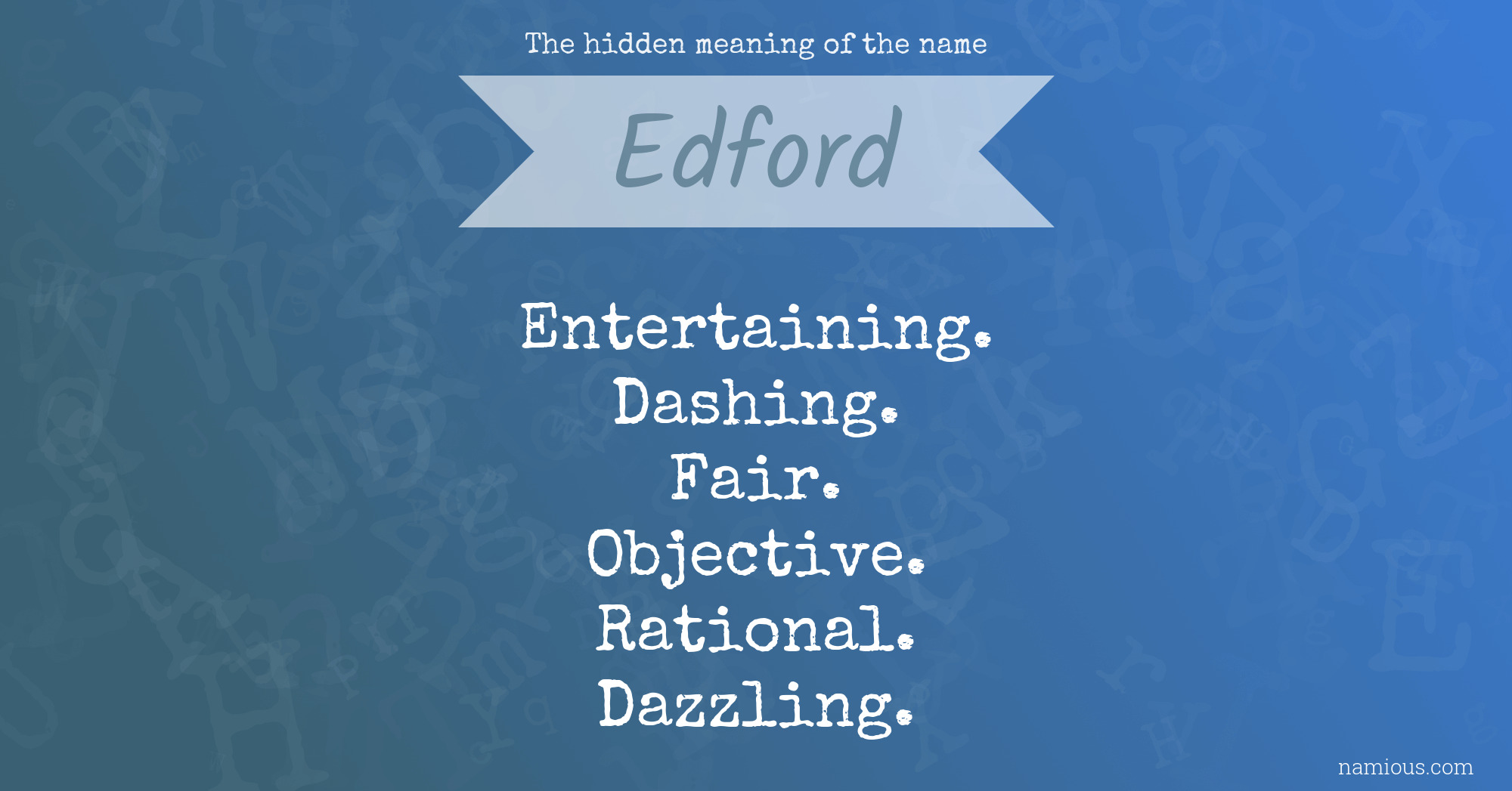 The hidden meaning of the name Edford