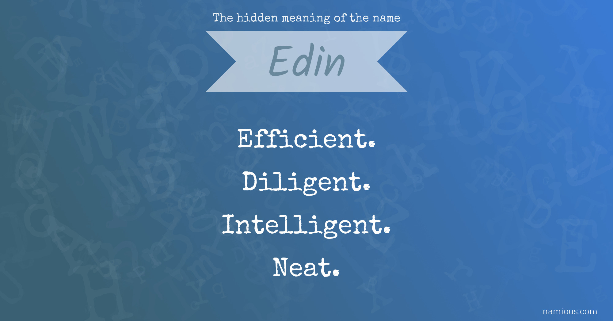 The hidden meaning of the name Edin