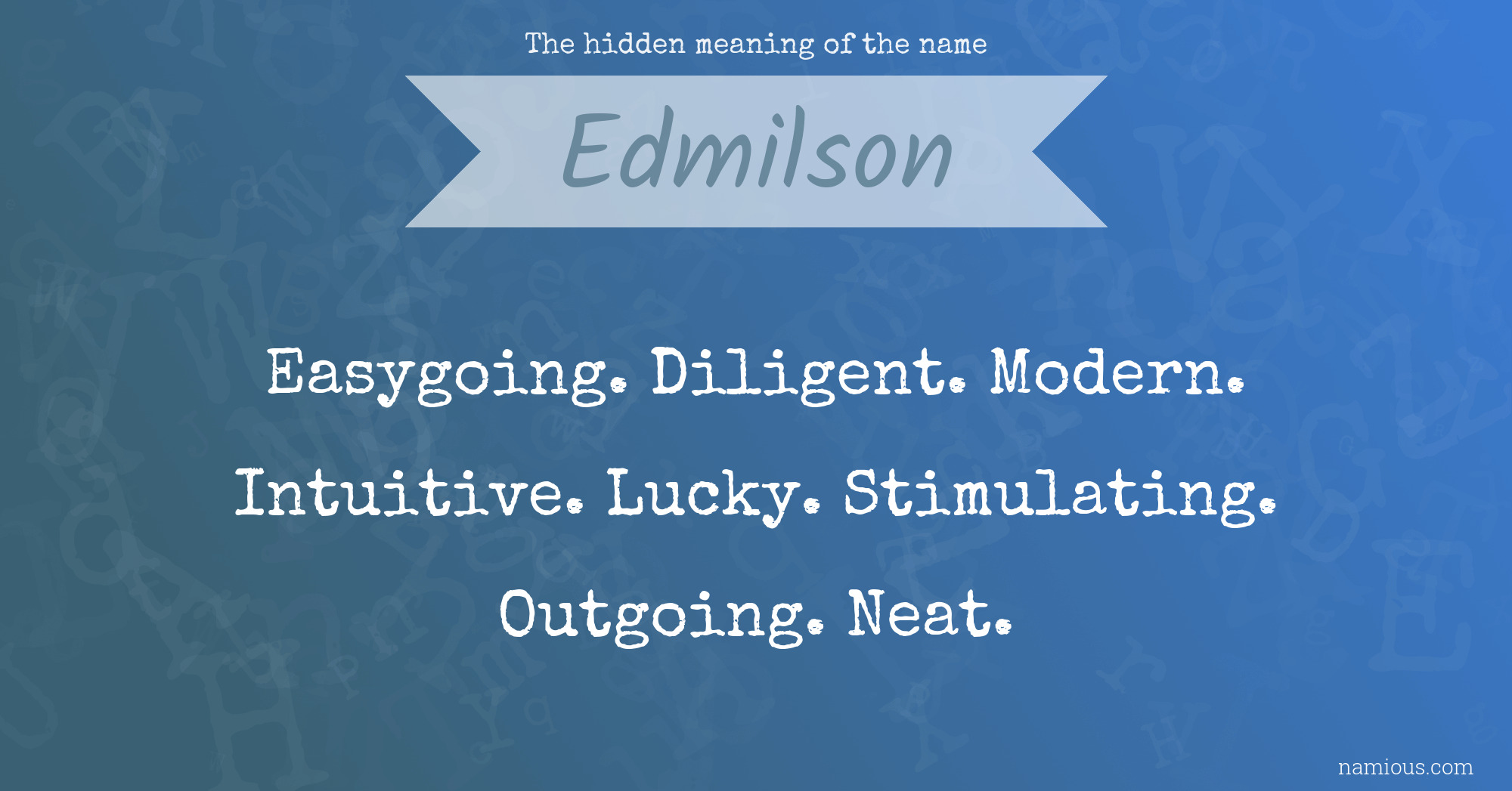 The hidden meaning of the name Edmilson